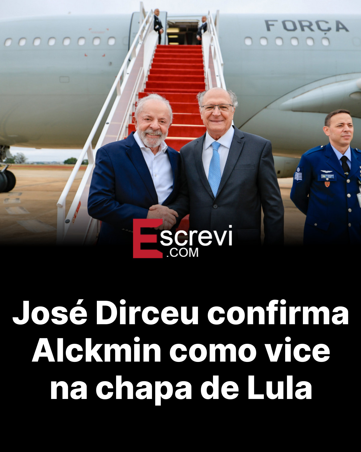 José Dirceu confirma Alckmin como vice na chapa de Lula card preto