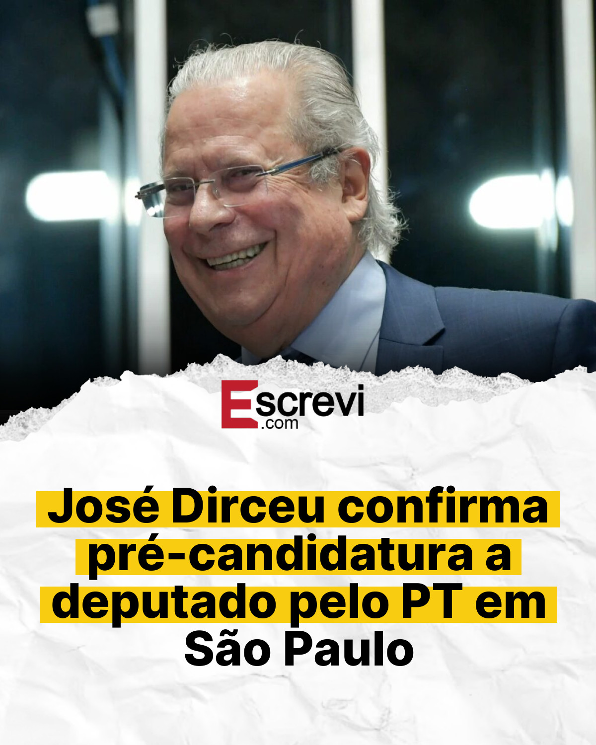 José Dirceu confirma pré-candidatura a deputado pelo PT em São Paulo card branco