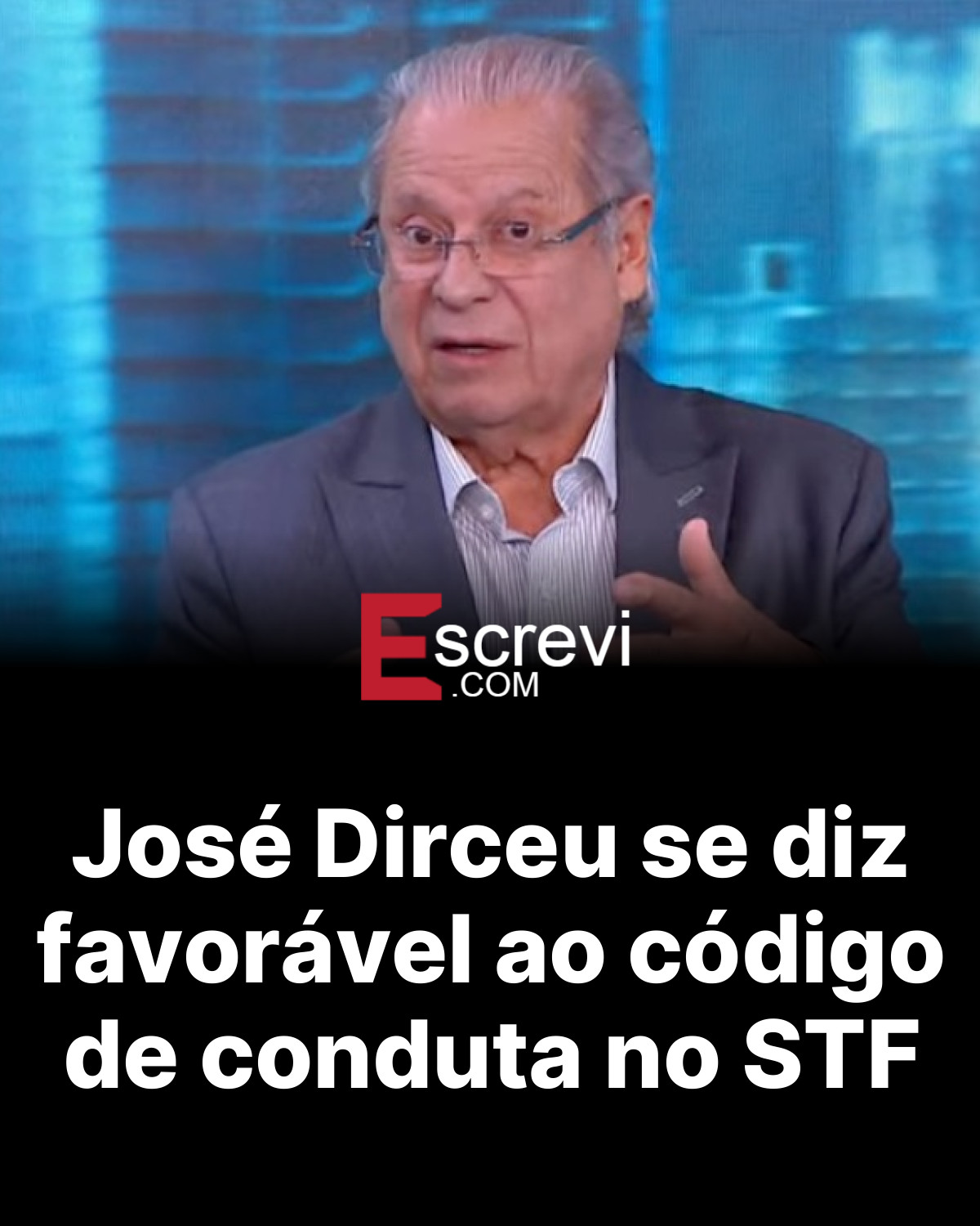 José Dirceu se diz favorável ao código de conduta no STF card preto