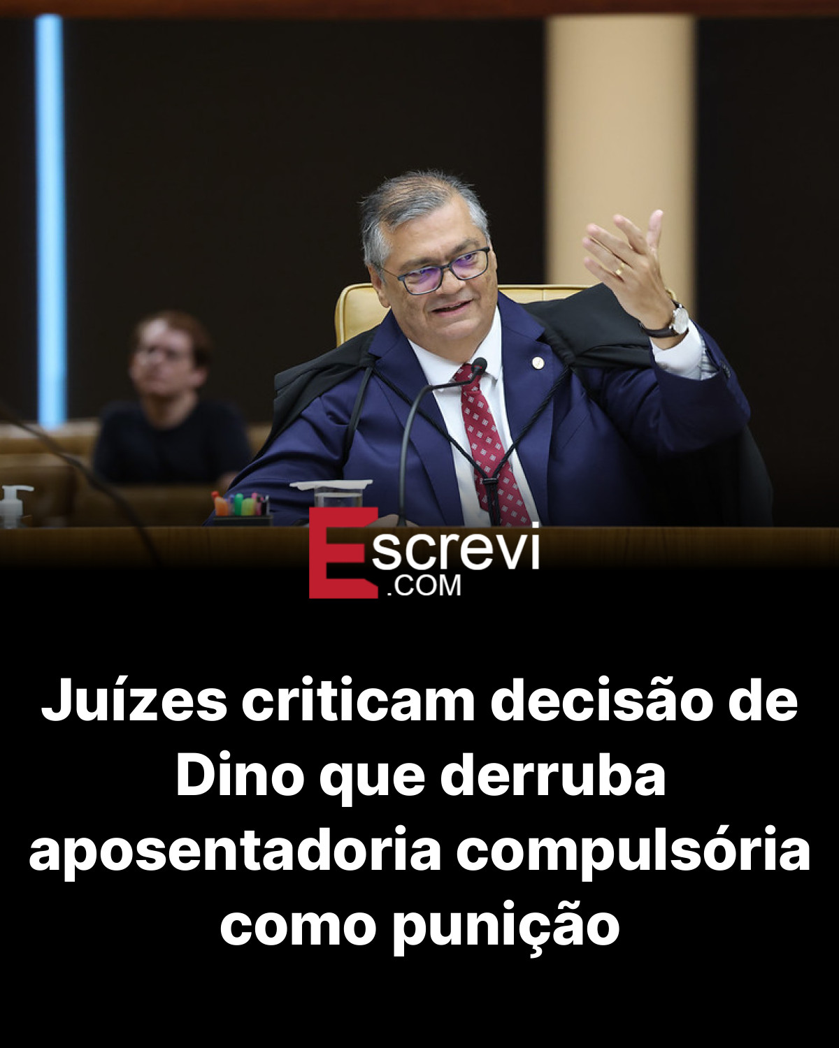Juízes criticam decisão de Dino que derruba aposentadoria compulsória como punição card preto