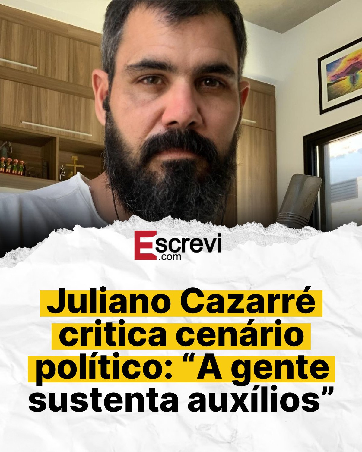 Juliano Cazarré critica cenário político: “A gente sustenta auxílios” card branco