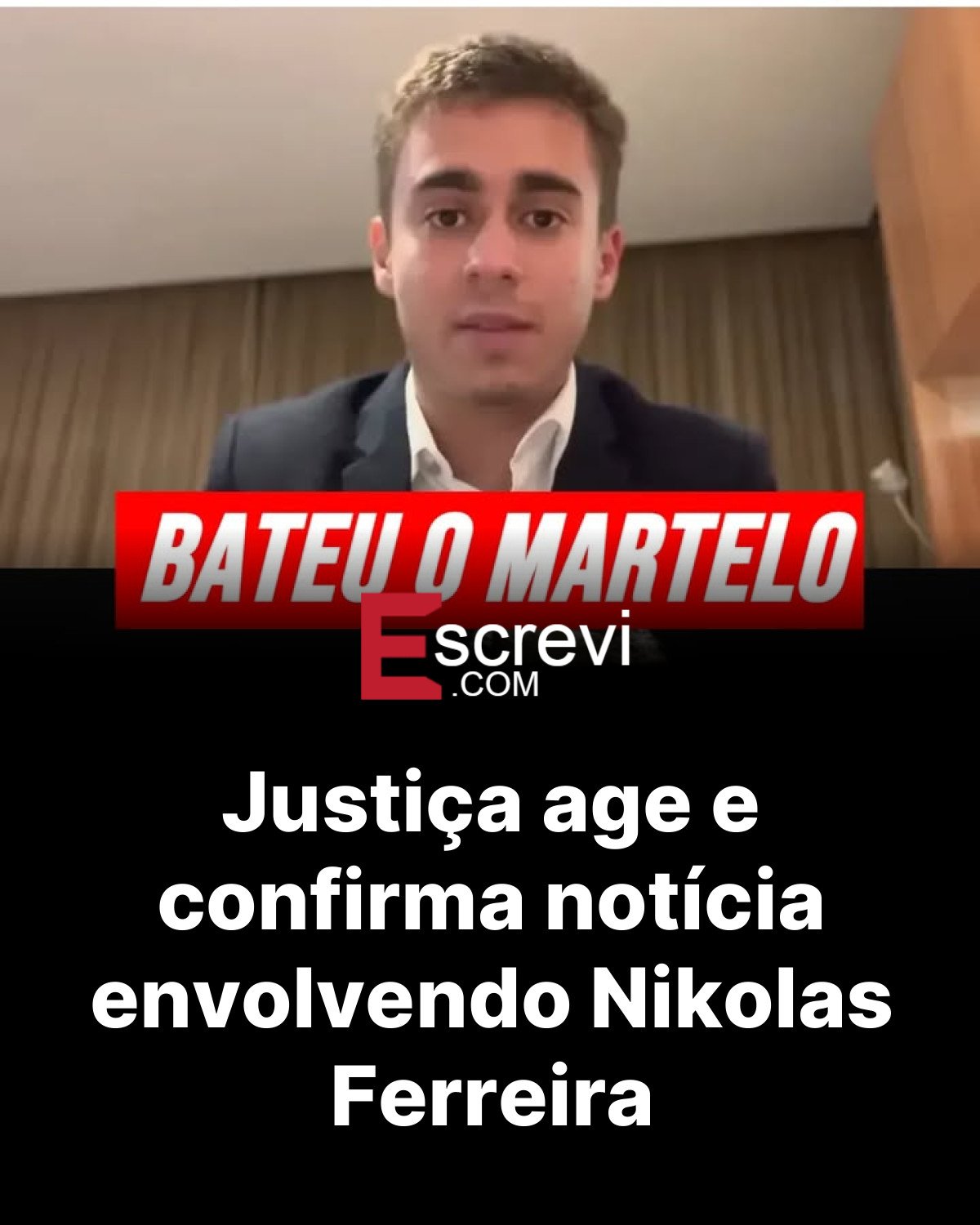 Justiça age e confirma notícia envolvendo Nikolas Ferreira card preto