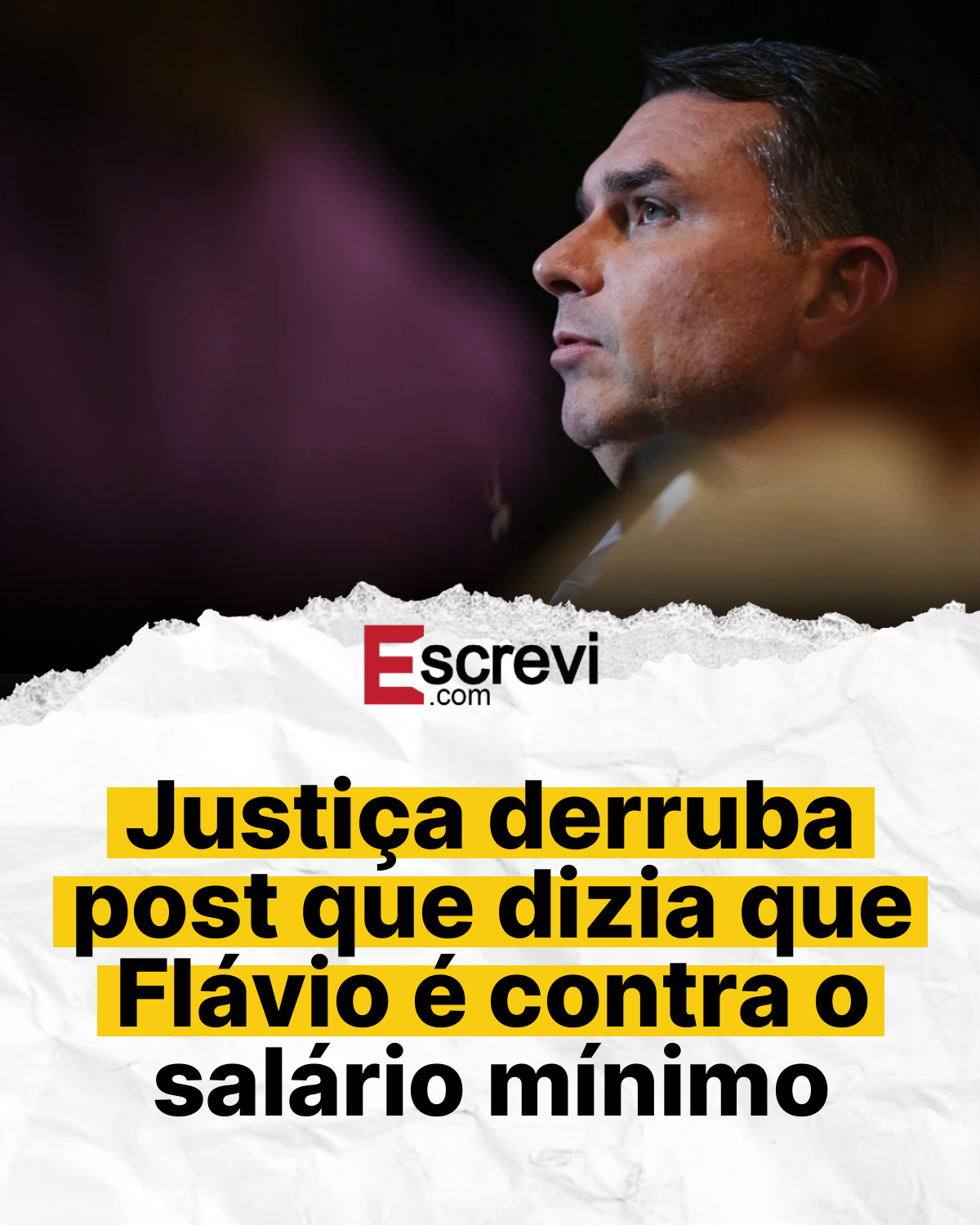 Justiça derruba post que dizia que Flávio é contra o salário mínimo card branco