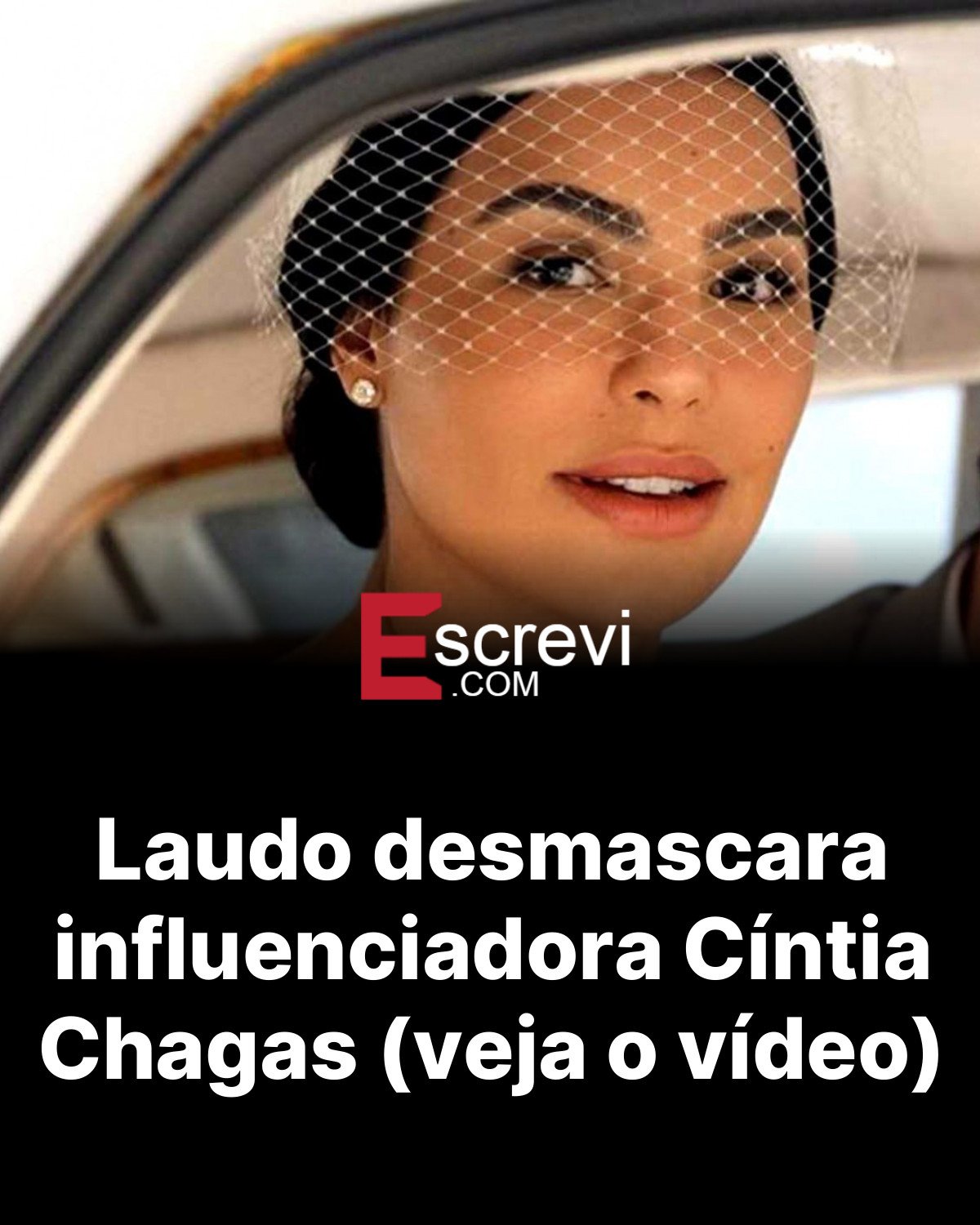 Laudo desmascara influenciadora Cíntia Chagas (veja o vídeo) card preto