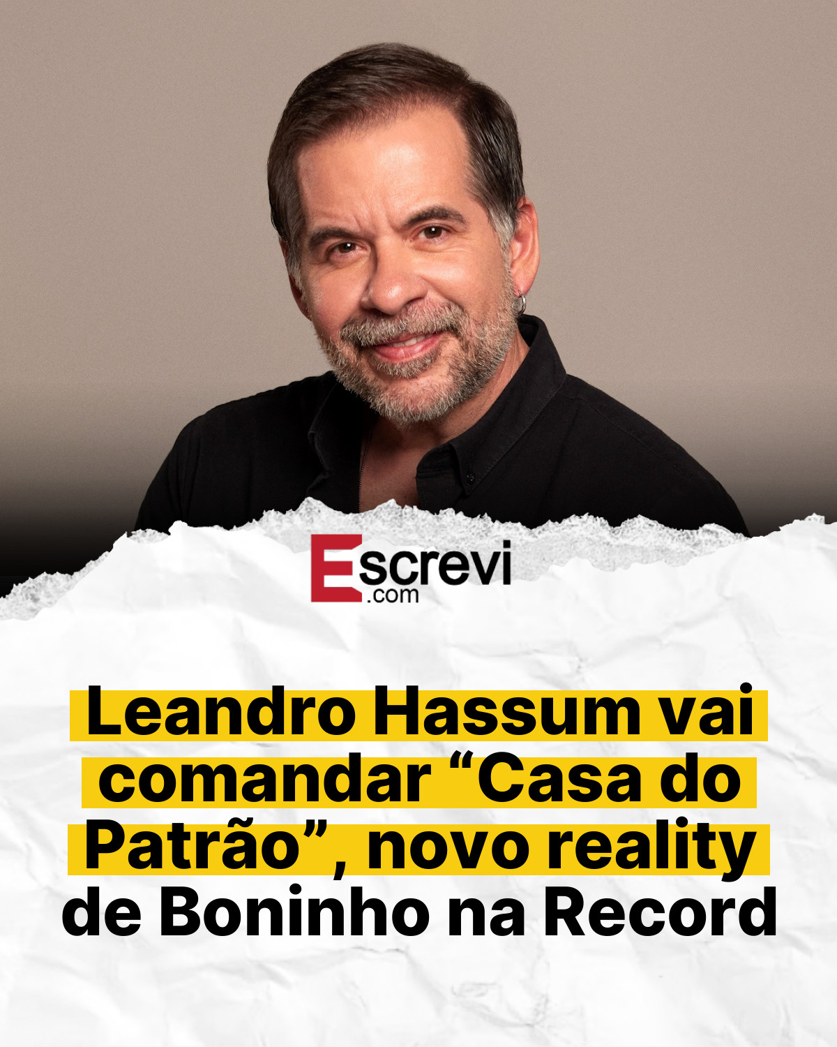 Leandro Hassum vai comandar “Casa do Patrão”, novo reality de Boninho na Record card branco