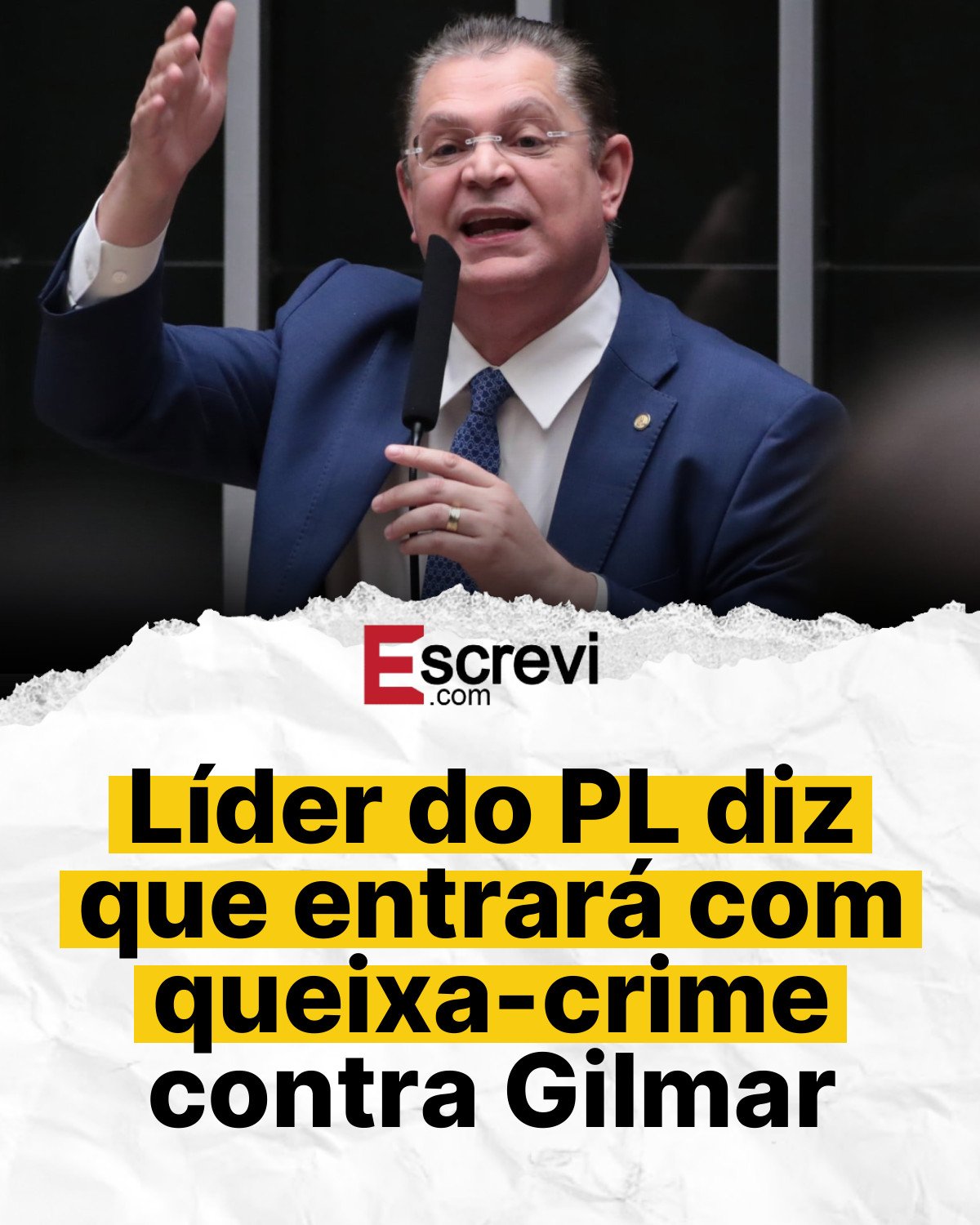 Líder do PL diz que entrará com queixa-crime contra Gilmar card branco