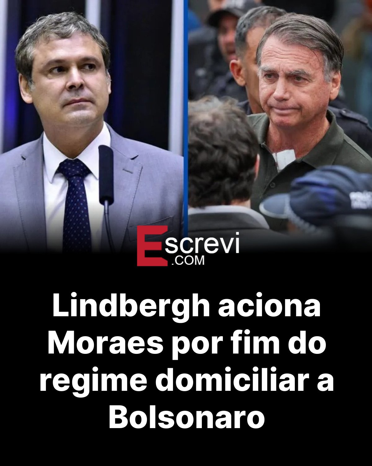 Lindbergh aciona Moraes por fim do regime domiciliar a Bolsonaro card preto