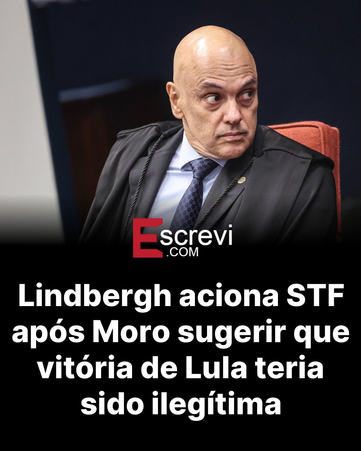 Lindbergh aciona STF após Moro sugerir que vitória de Lula teria sido ilegítima card preto