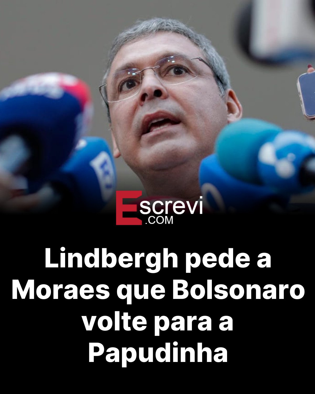 Lindbergh pede a Moraes que Bolsonaro volte para a Papudinha card preto