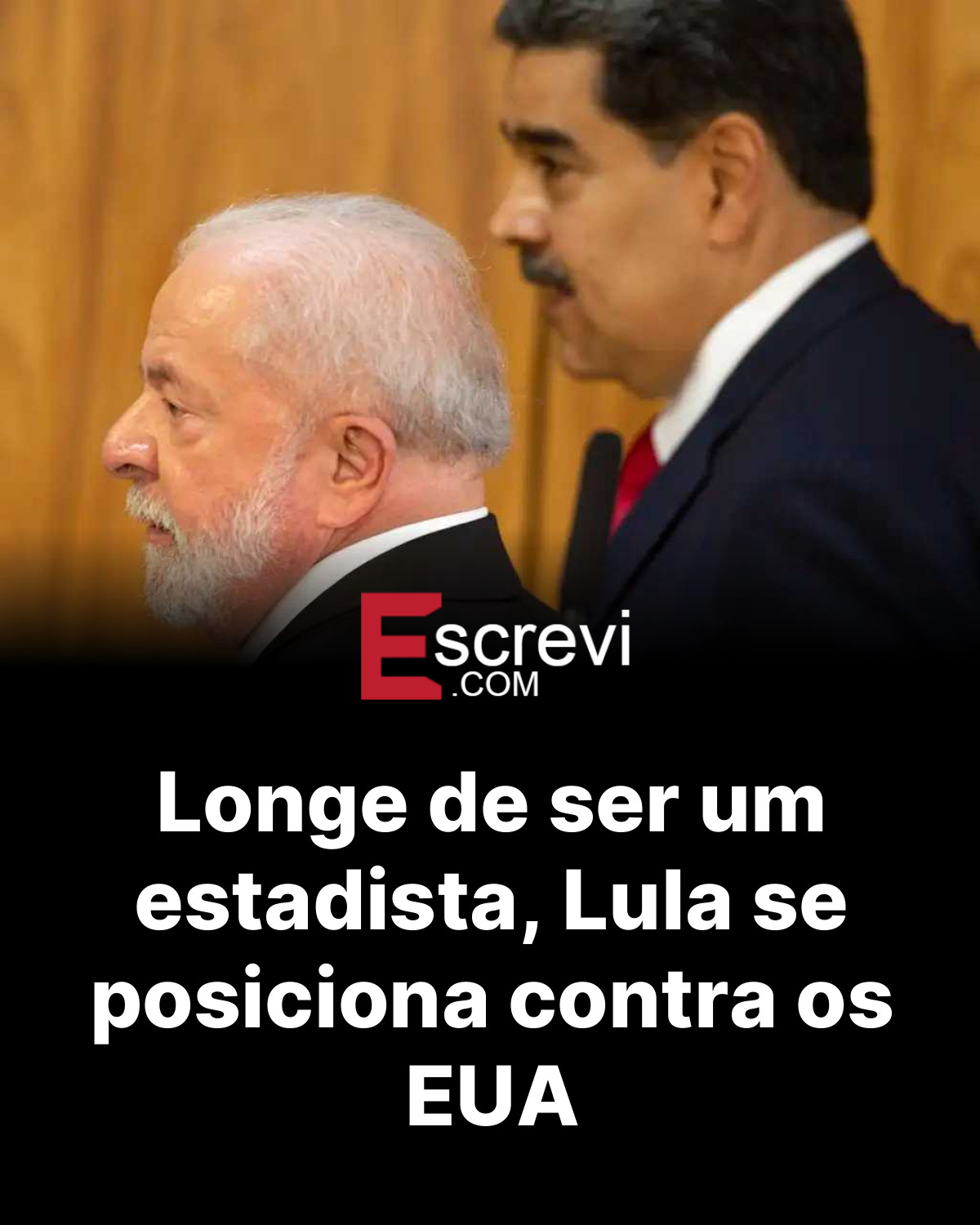 Longe de ser um estadista, Lula se posiciona contra os EUA card preto