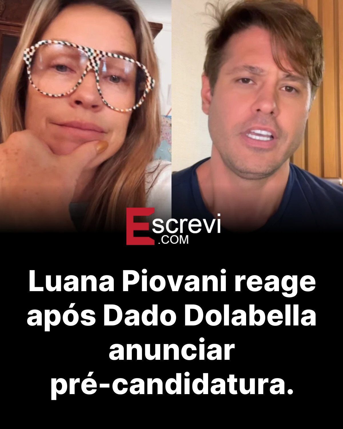 Luana Piovani reage após Dado Dolabella anunciar pré-candidatura. card preto