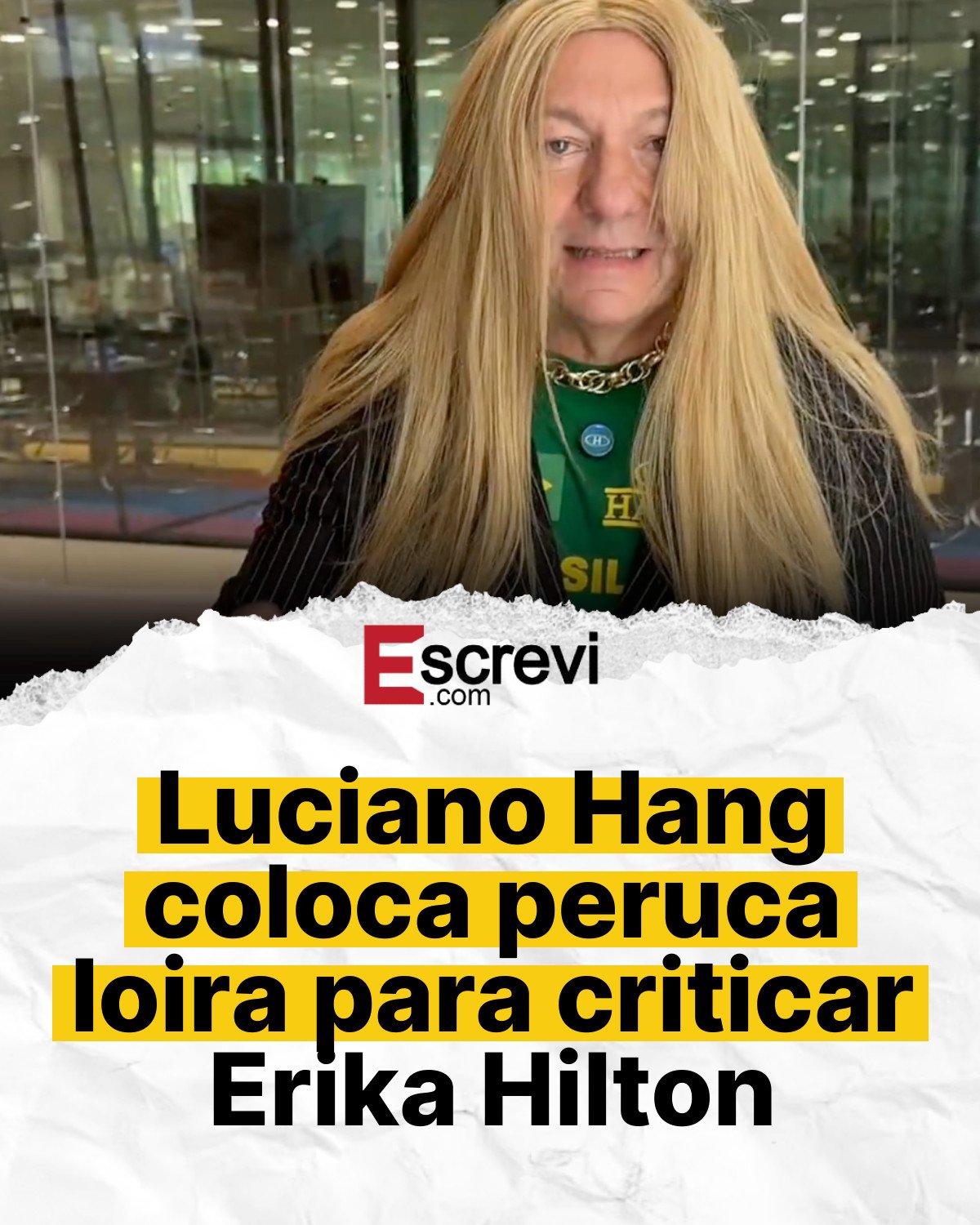 Luciano Hang coloca peruca loira para criticar Erika Hilton card branco