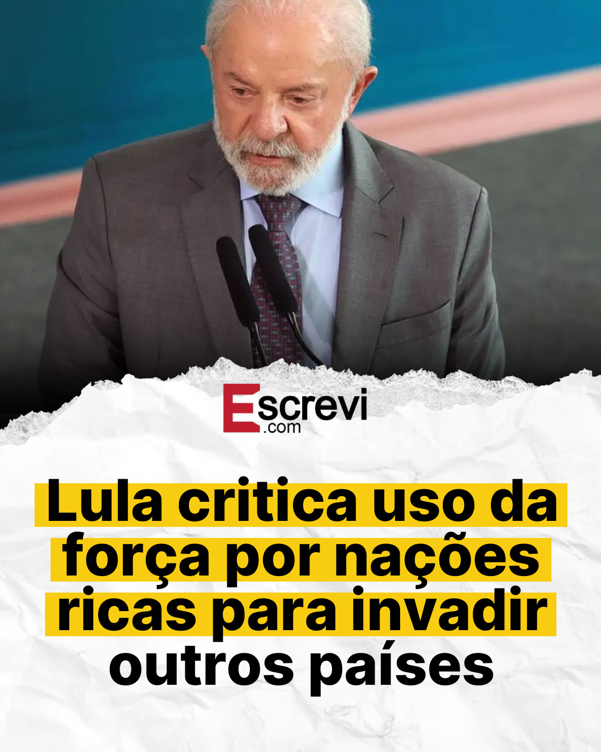 Lula critica uso da força por nações ricas para invadir outros países card branco