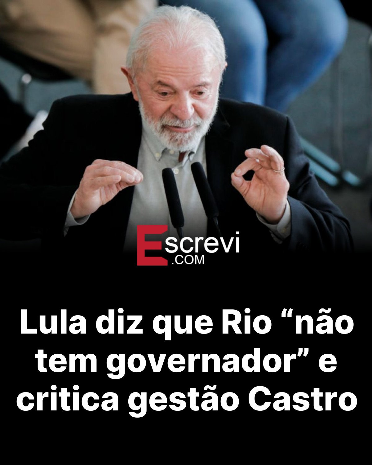 Lula diz que Rio “não tem governador” e critica gestão Castro card preto