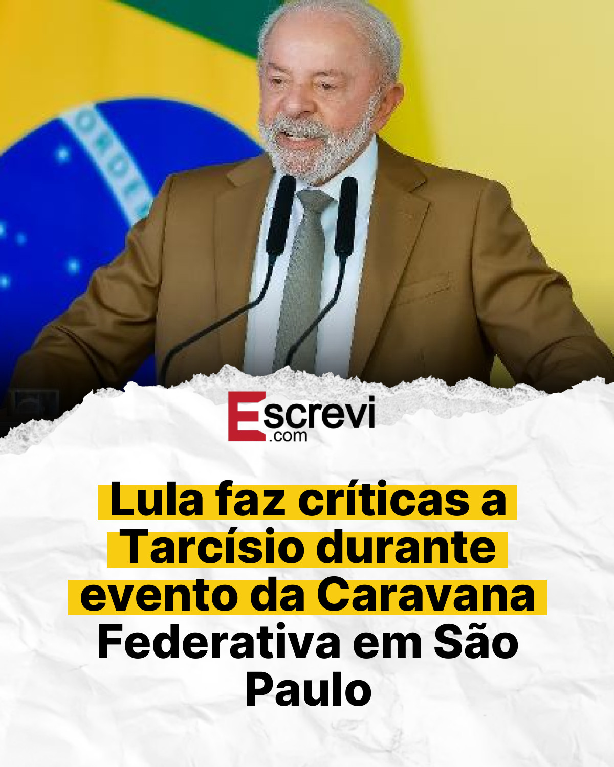 Lula faz críticas a Tarcísio durante evento da Caravana Federativa em São Paulo card branco