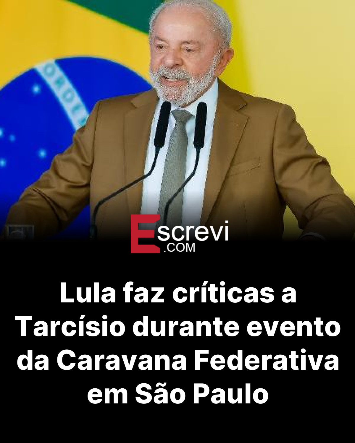 Lula faz críticas a Tarcísio durante evento da Caravana Federativa em São Paulo card preto