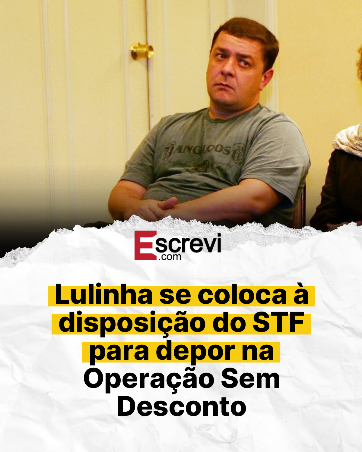 Lulinha se coloca à disposição do STF para depor na Operação Sem Desconto card branco