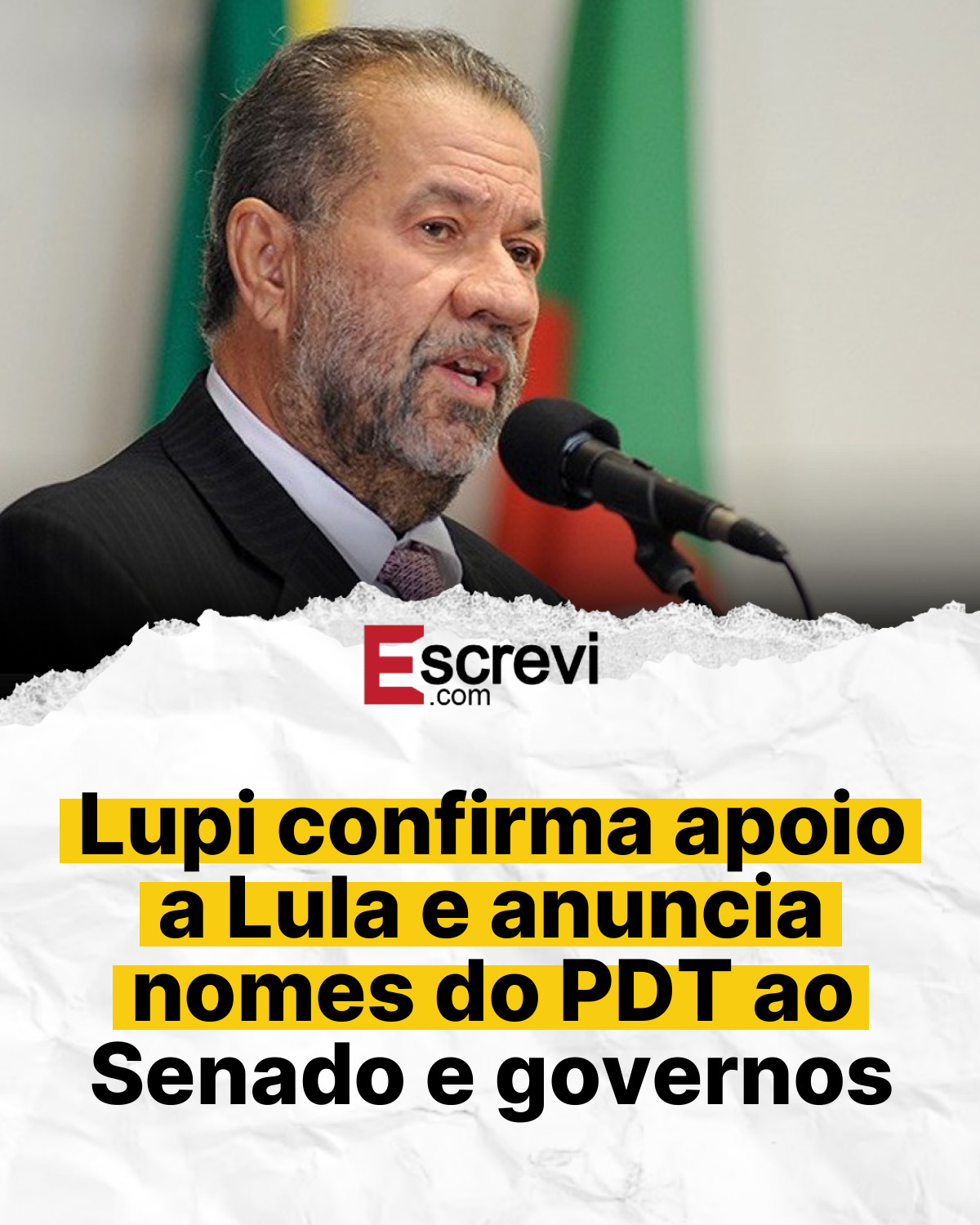 Lupi confirma apoio a Lula e anuncia nomes do PDT ao Senado e governos card branco