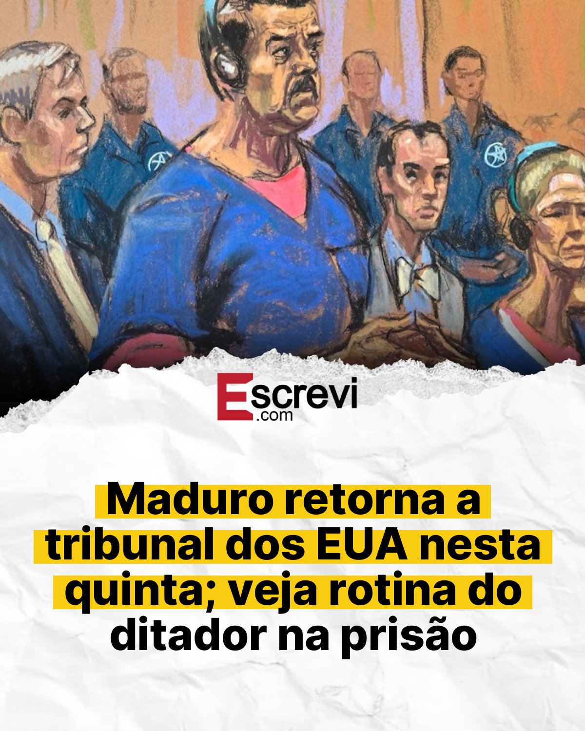 Maduro retorna a tribunal dos EUA nesta quinta; veja rotina do ditador na prisão card branco