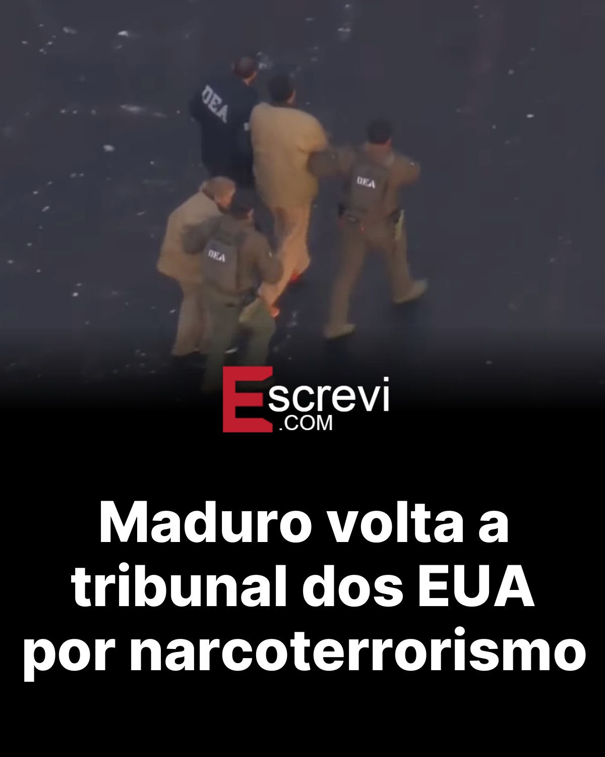 Maduro volta a tribunal dos EUA por narcoterrorismo card preto