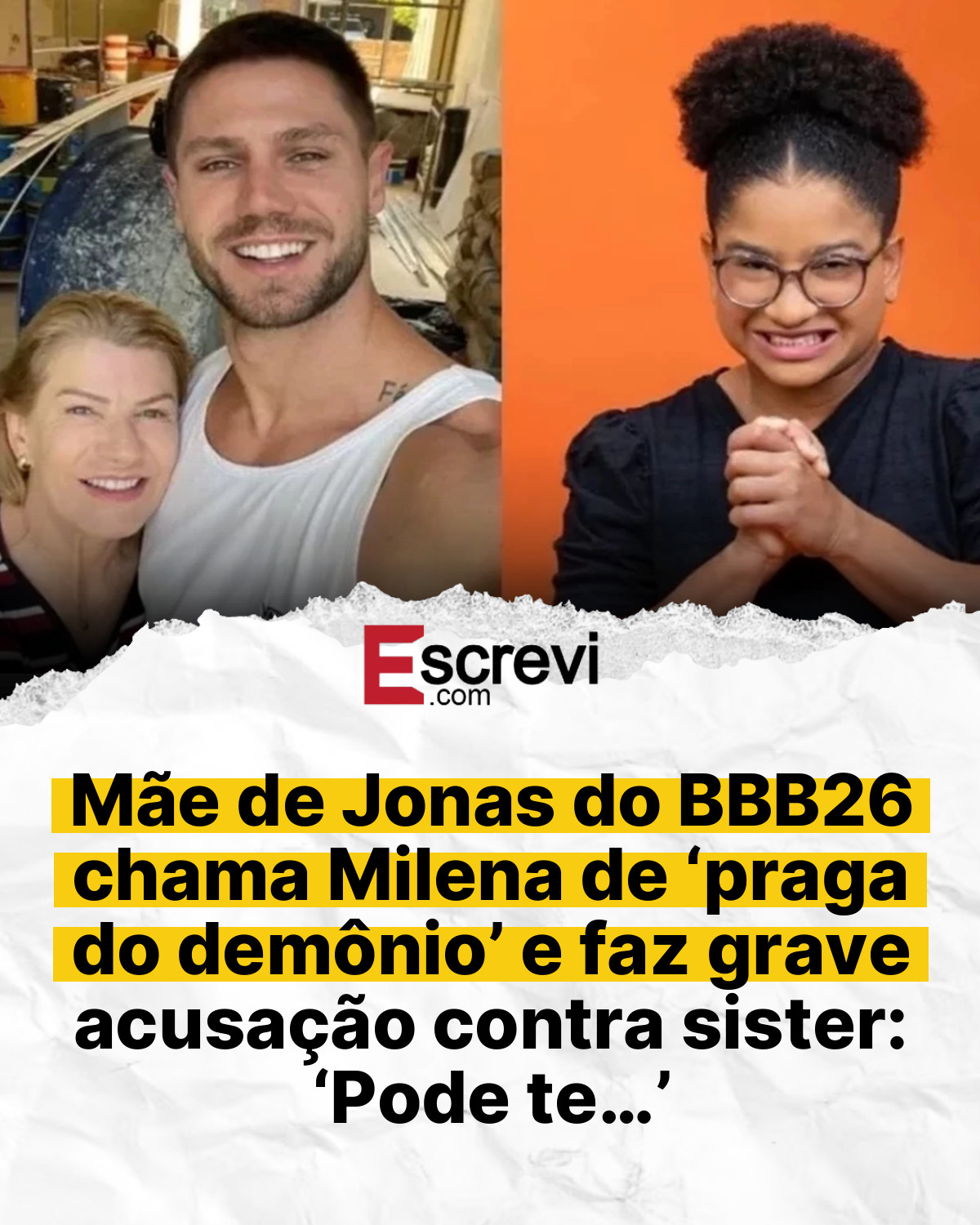 Mãe de Jonas do BBB26 chama Milena de ‘praga do demônio’ e faz grave acusação contra sister: ‘Pode te…’ card branco
