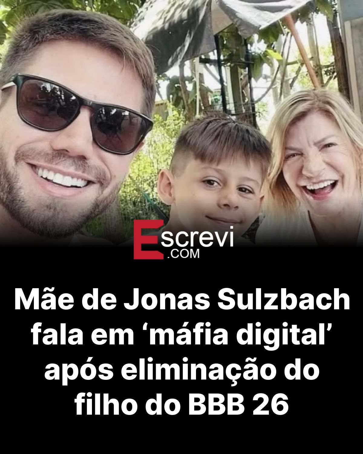 Mãe de Jonas Sulzbach fala em ‘máfia digital’ após eliminação do filho do BBB 26 card preto