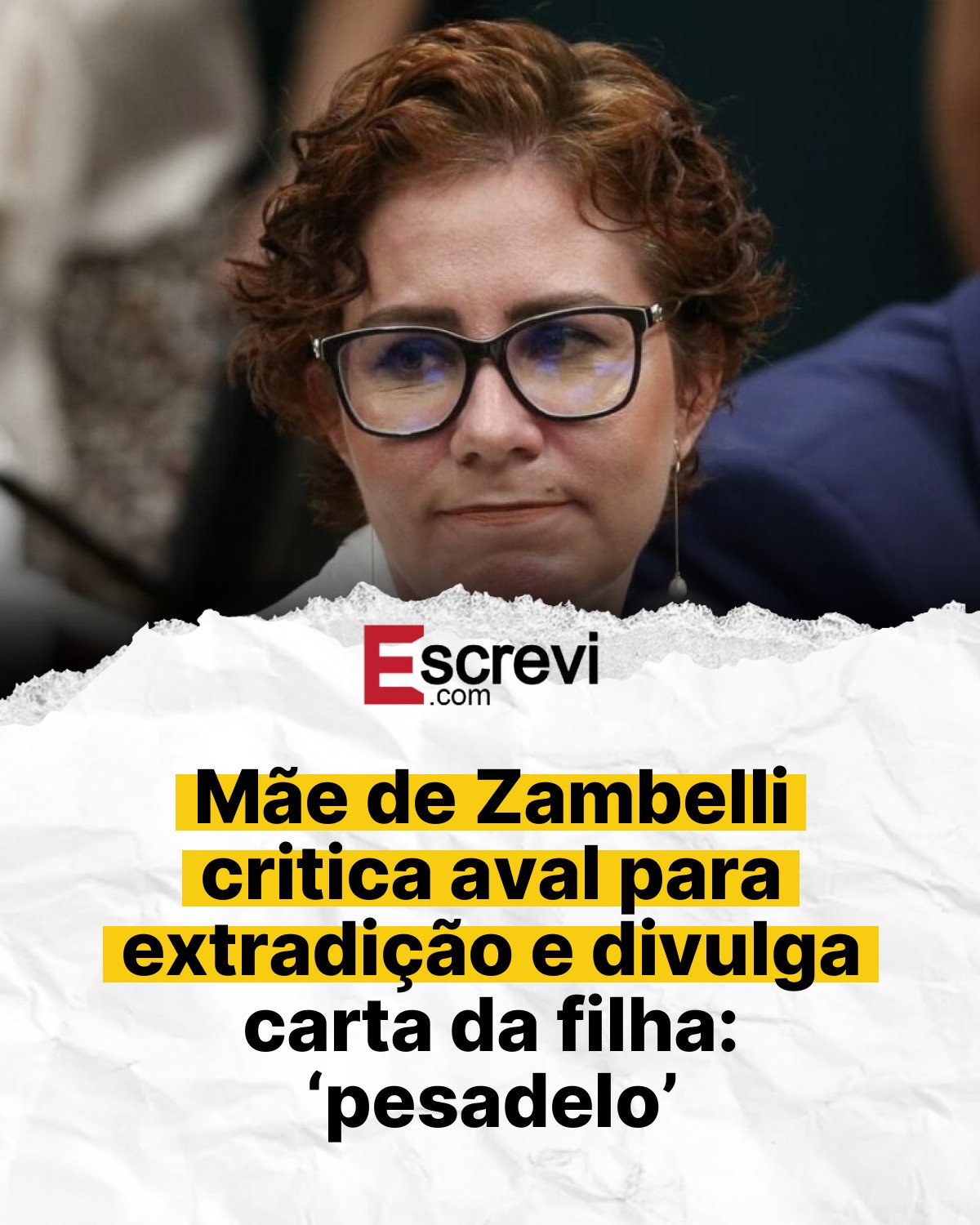 Mãe de Zambelli critica aval para extradição e divulga carta da filha: ‘pesadelo’ card branco