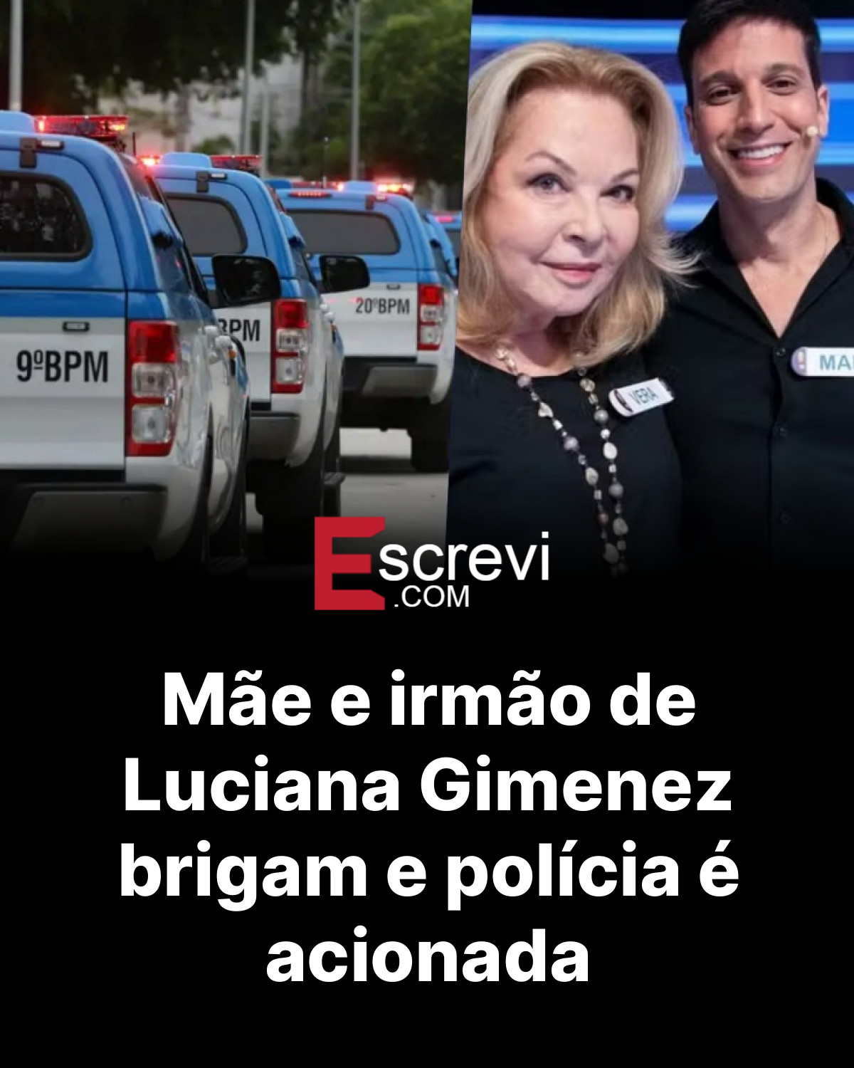 Mãe e irmão de Luciana Gimenez brigam e polícia é acionada card preto