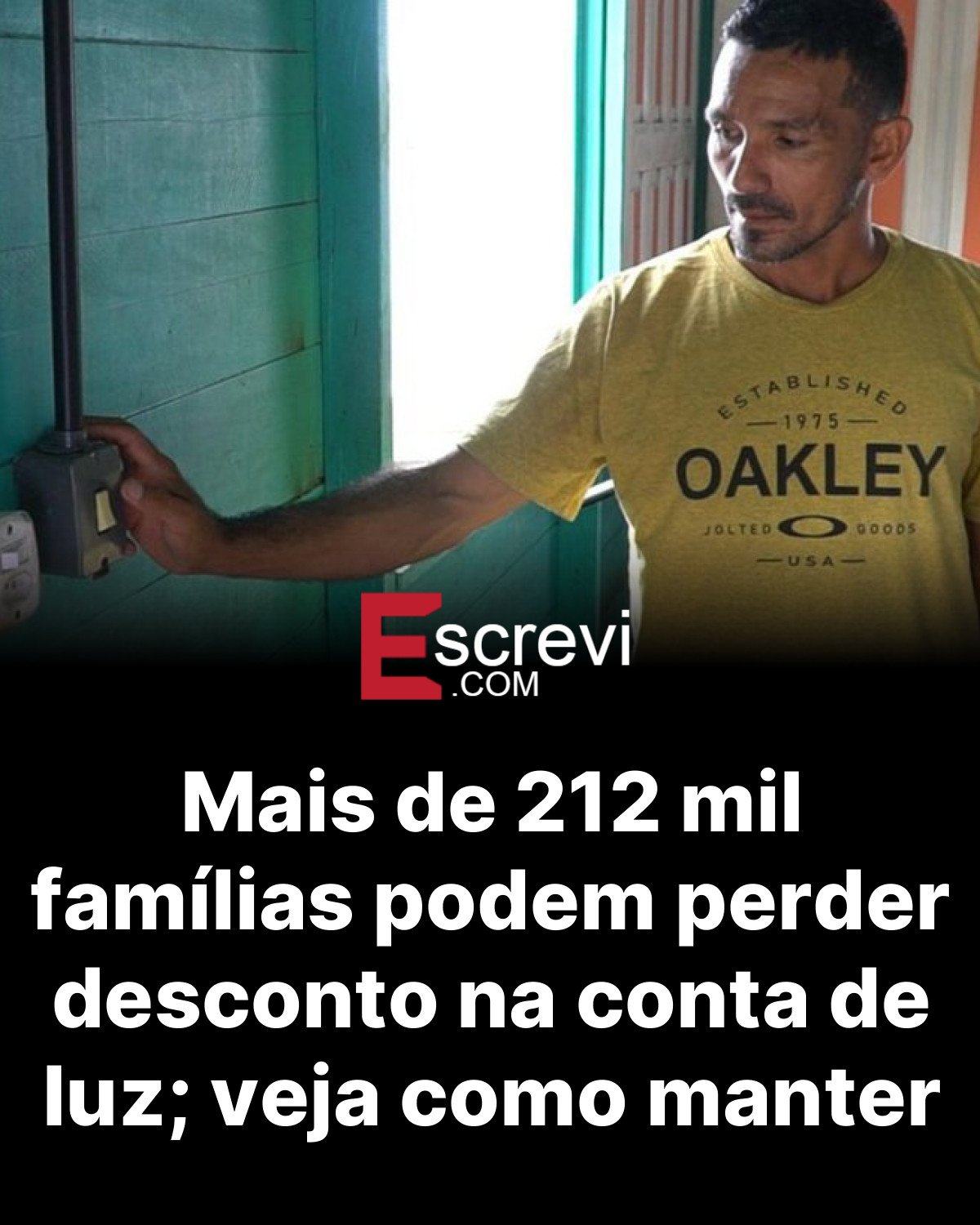 Mais de 212 mil famílias podem perder desconto na conta de luz; veja como manter card preto