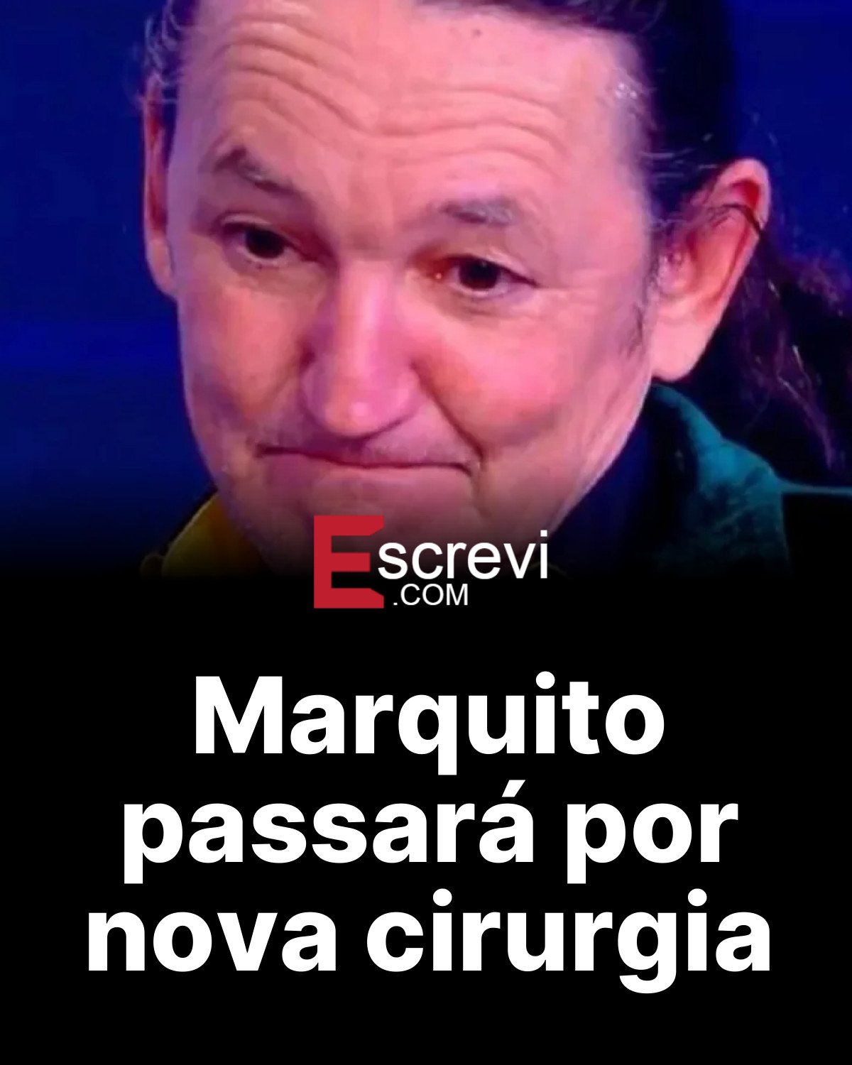 Marquito passará por nova cirurgia card preto