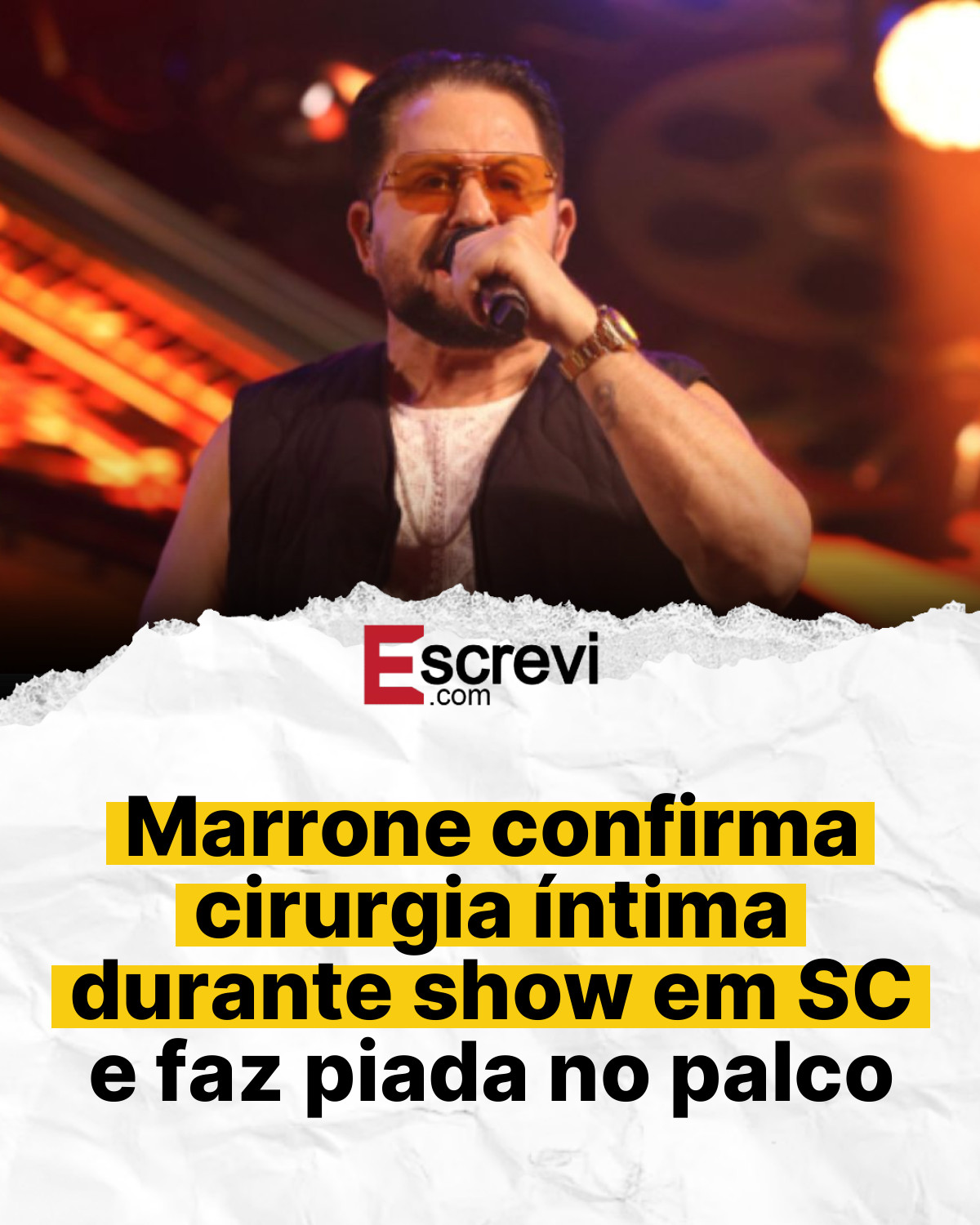 Marrone confirma cirurgia íntima durante show em SC e faz piada no palco card branco