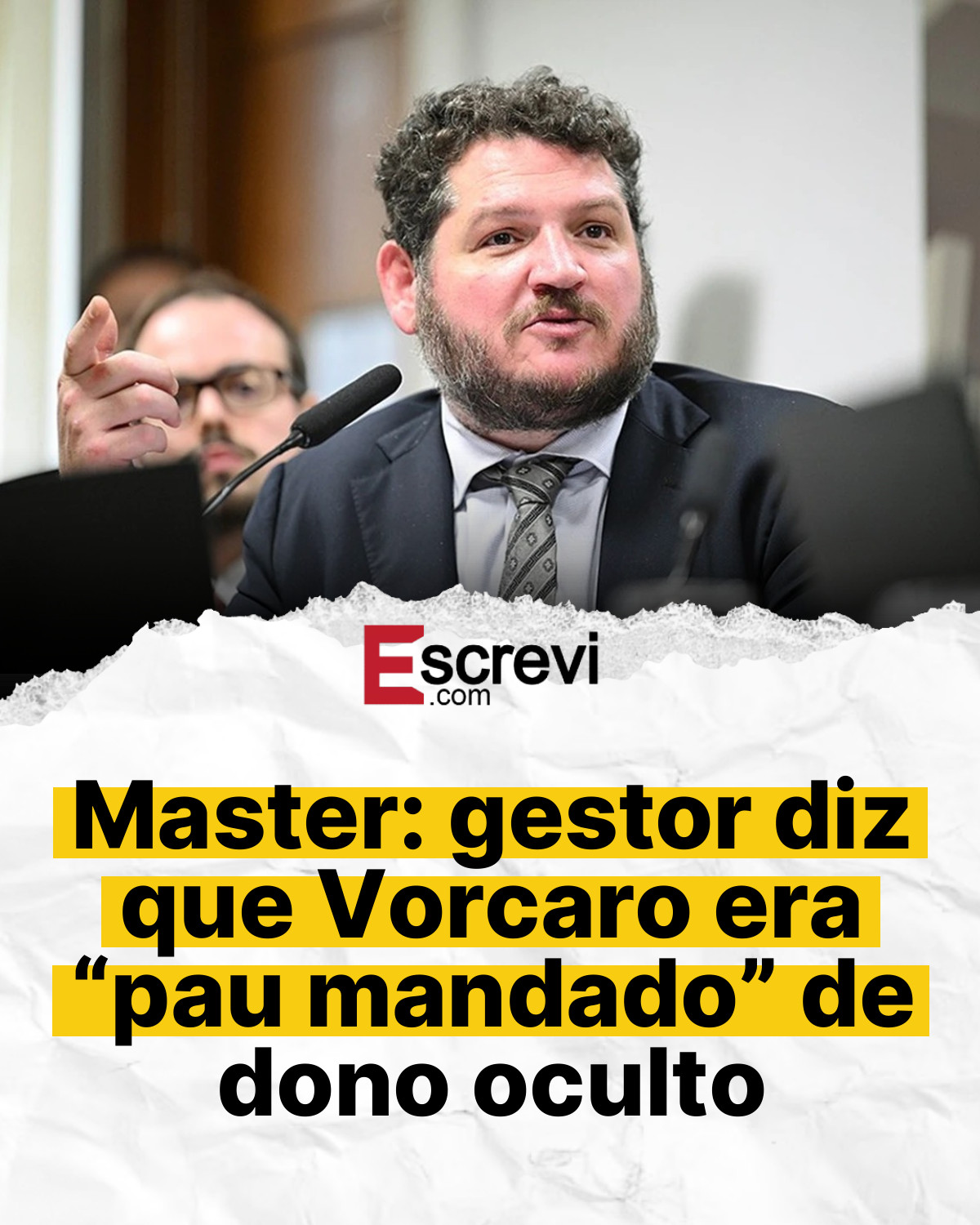 Master: gestor diz que Vorcaro era “pau mandado” de dono oculto card branco