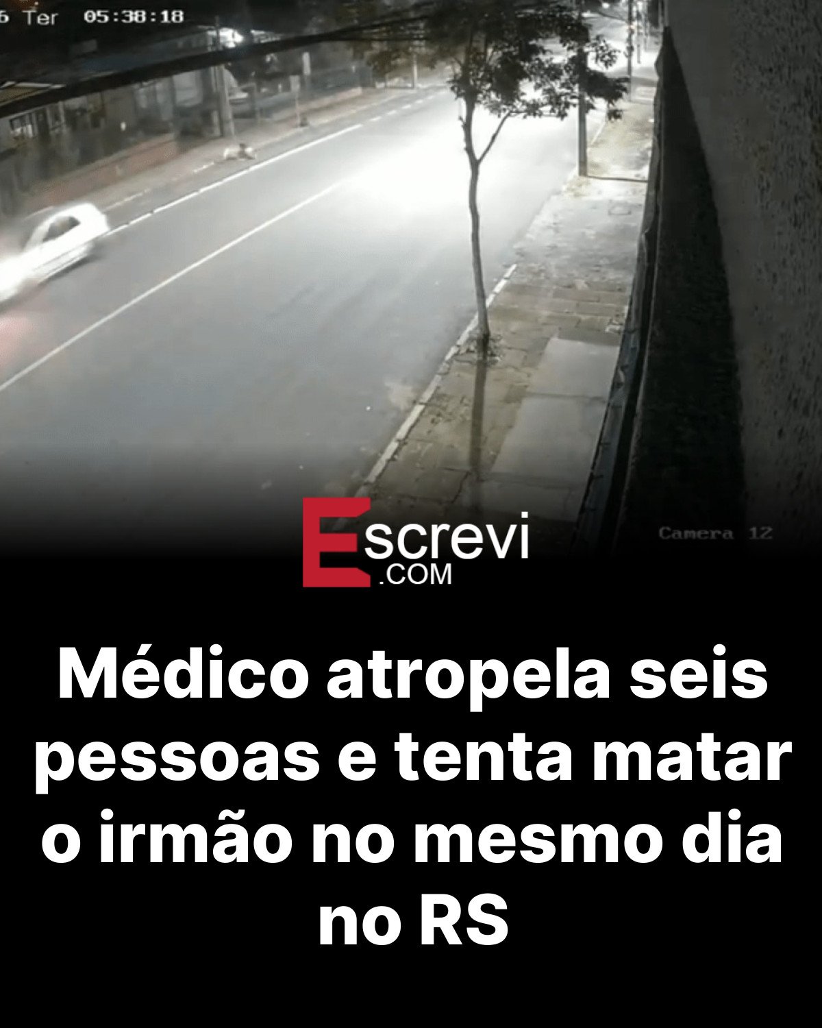 Médico atropela seis pessoas e tenta matar o irmão no mesmo dia no RS card preto