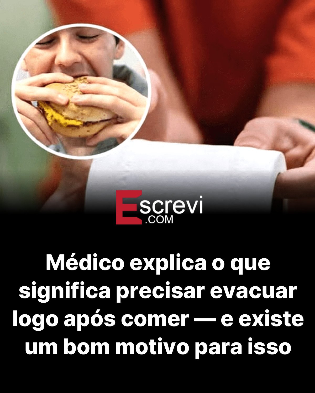 Médico explica o que significa precisar evacuar logo após comer — e existe um bom motivo para isso card preto