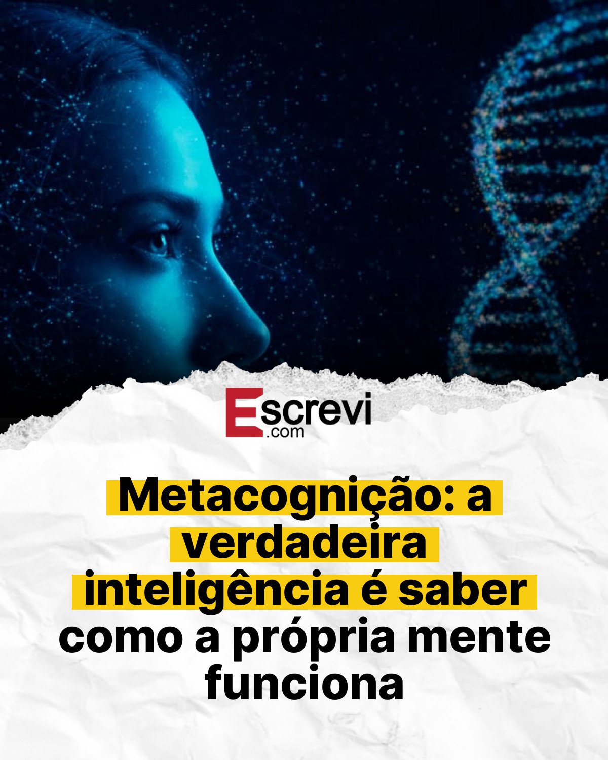 Metacognição: a verdadeira inteligência é saber como a própria mente funciona card branco
