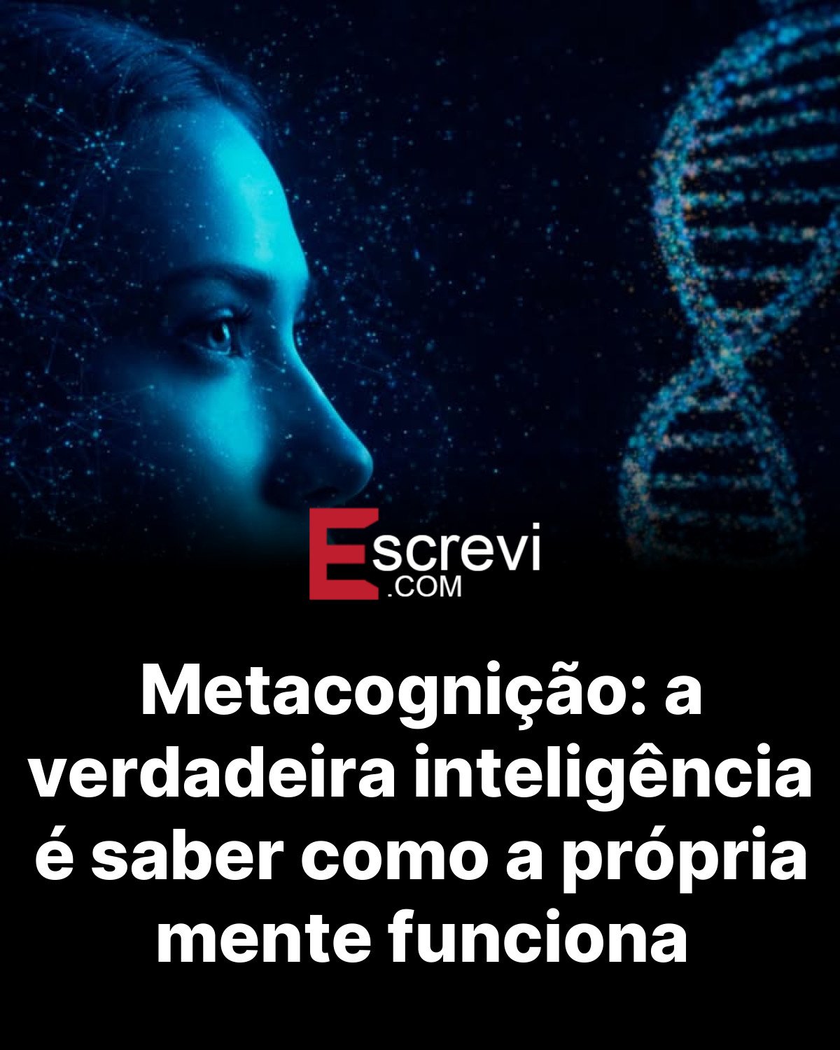 Metacognição: a verdadeira inteligência é saber como a própria mente funciona card preto