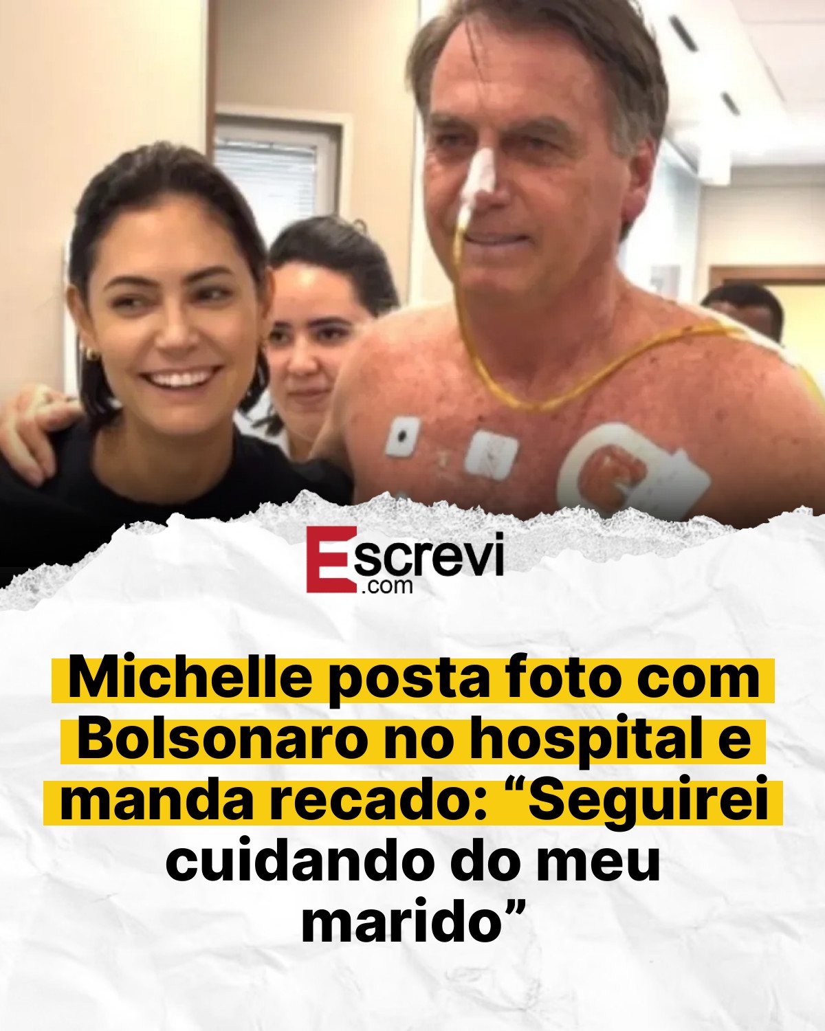 Michelle posta foto com Bolsonaro no hospital e manda recado: “Seguirei cuidando do meu marido” card branco