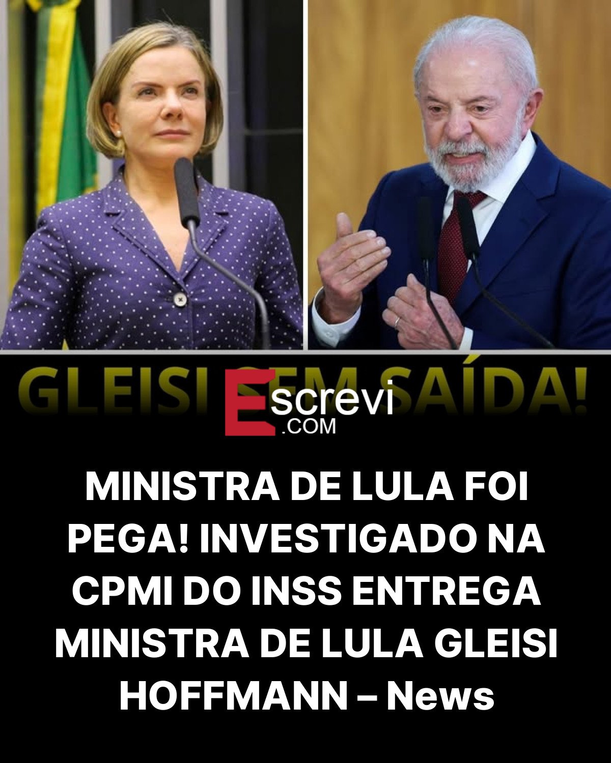 MINISTRA DE LULA FOI PEGA! INVESTIGADO NA CPMI DO INSS ENTREGA MINISTRA DE LULA GLEISI HOFFMANN – News card preto