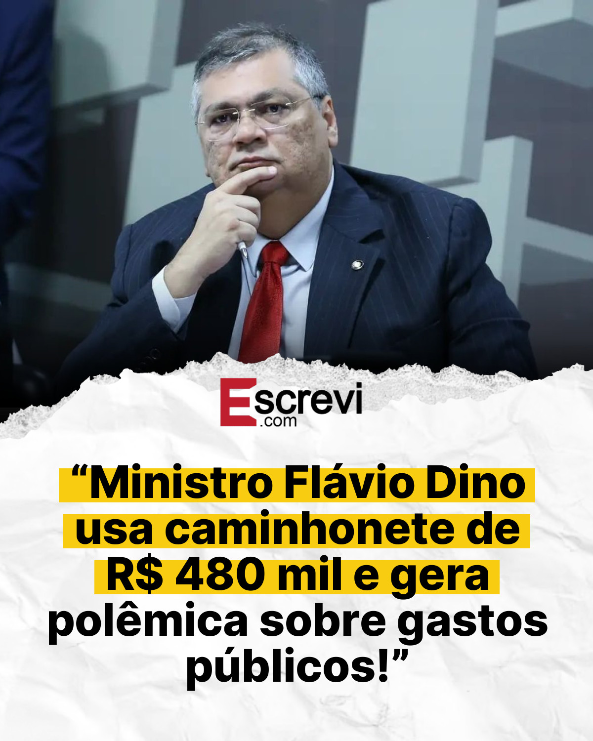 “Ministro Flávio Dino usa caminhonete de R$ 480 mil e gera polêmica sobre gastos públicos!” card branco