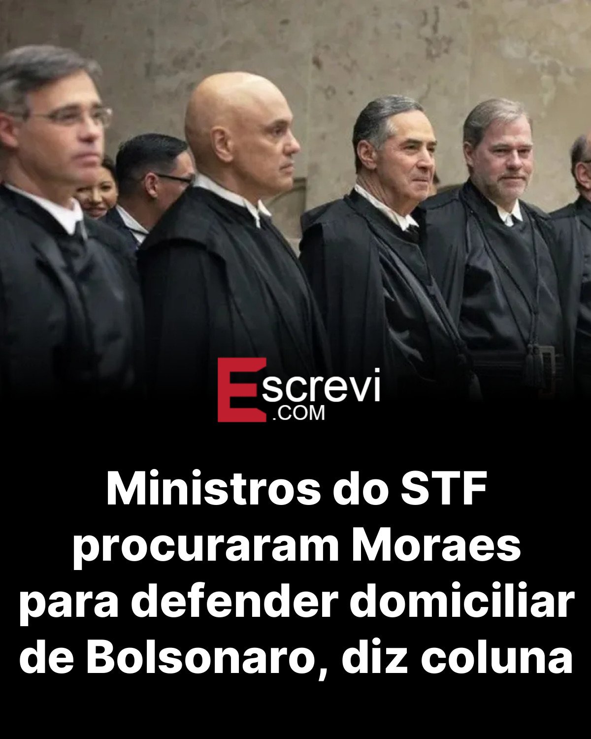 Ministros do STF procuraram Moraes para defender domiciliar de Bolsonaro, diz coluna card preto