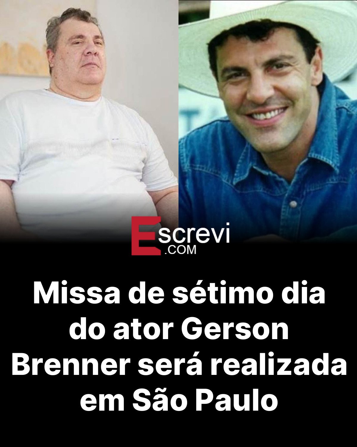 Missa de sétimo dia do ator Gerson Brenner será realizada em São Paulo card preto