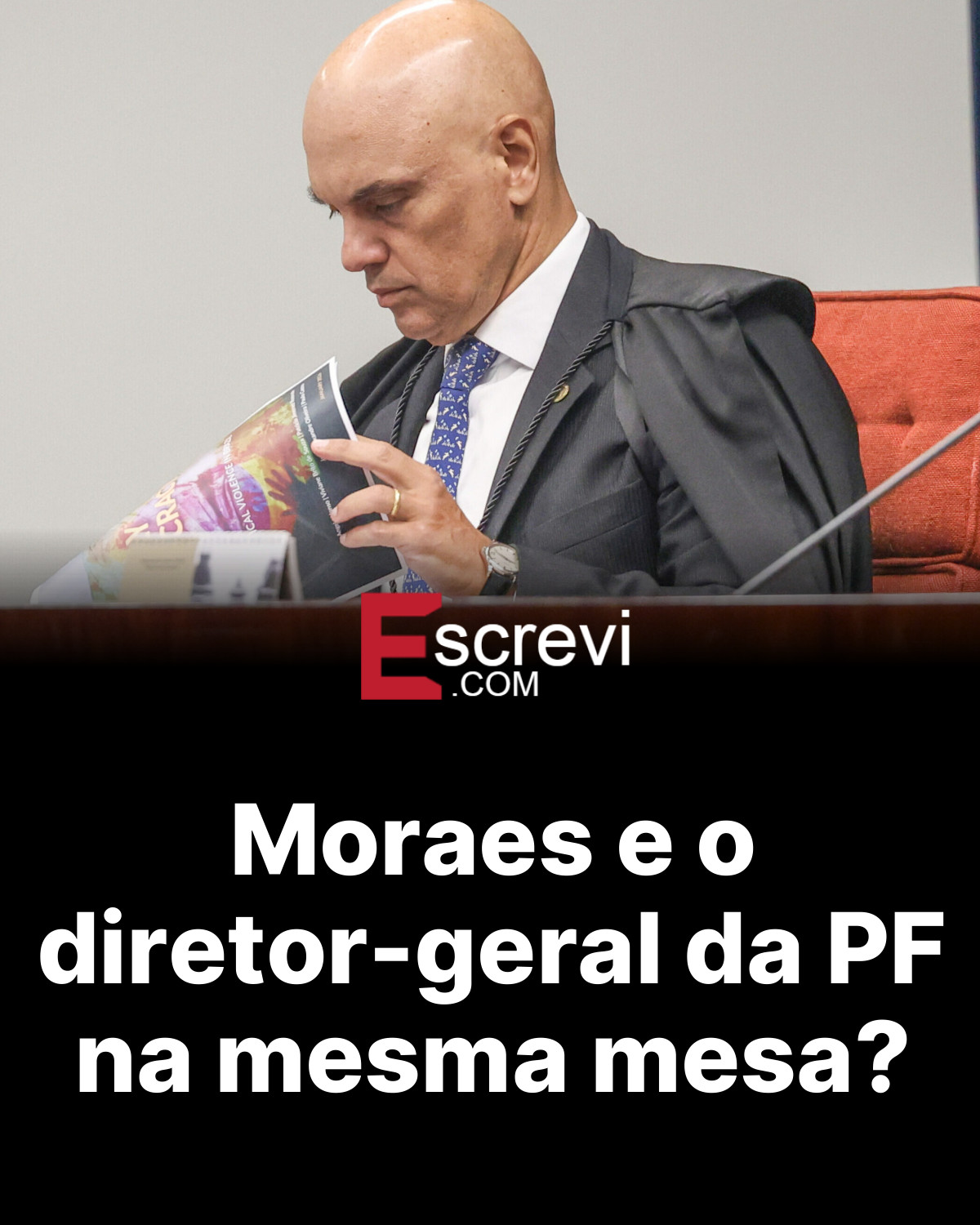 Moraes e o diretor-geral da PF na mesma mesa? card preto