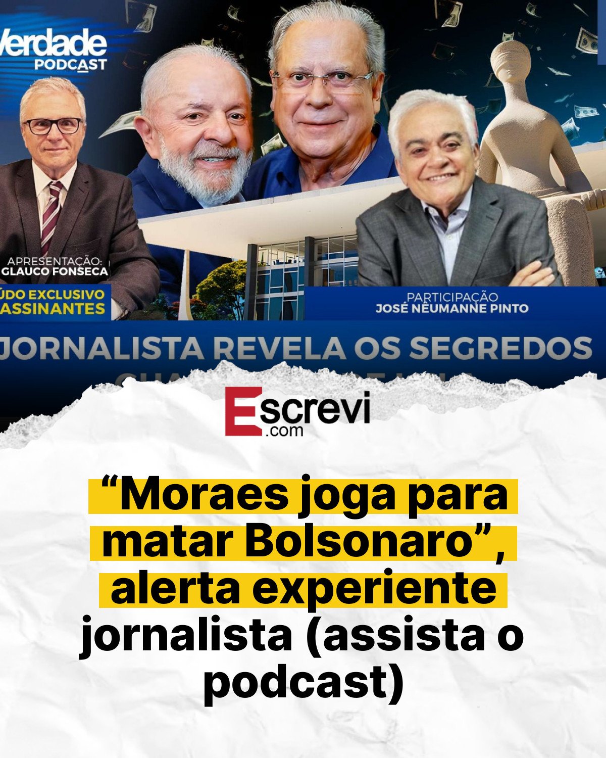 “Moraes joga para matar Bolsonaro”, alerta experiente jornalista (assista o podcast) card branco