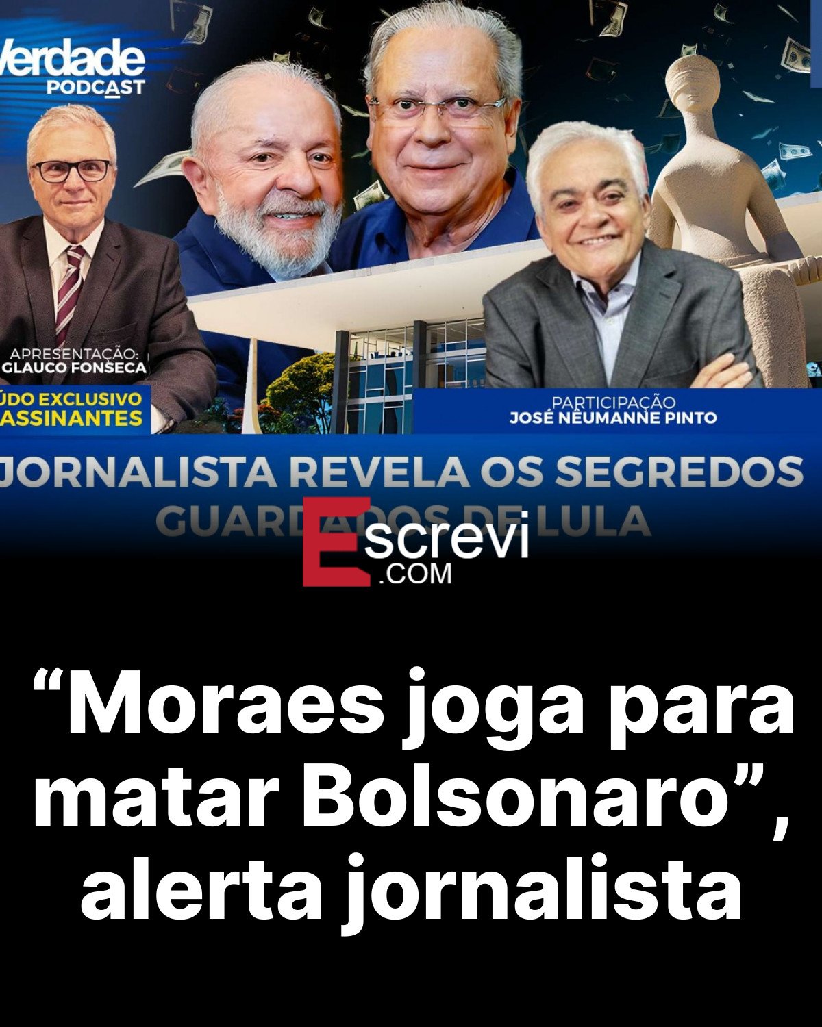 “Moraes joga para matar Bolsonaro”, alerta jornalista card preto