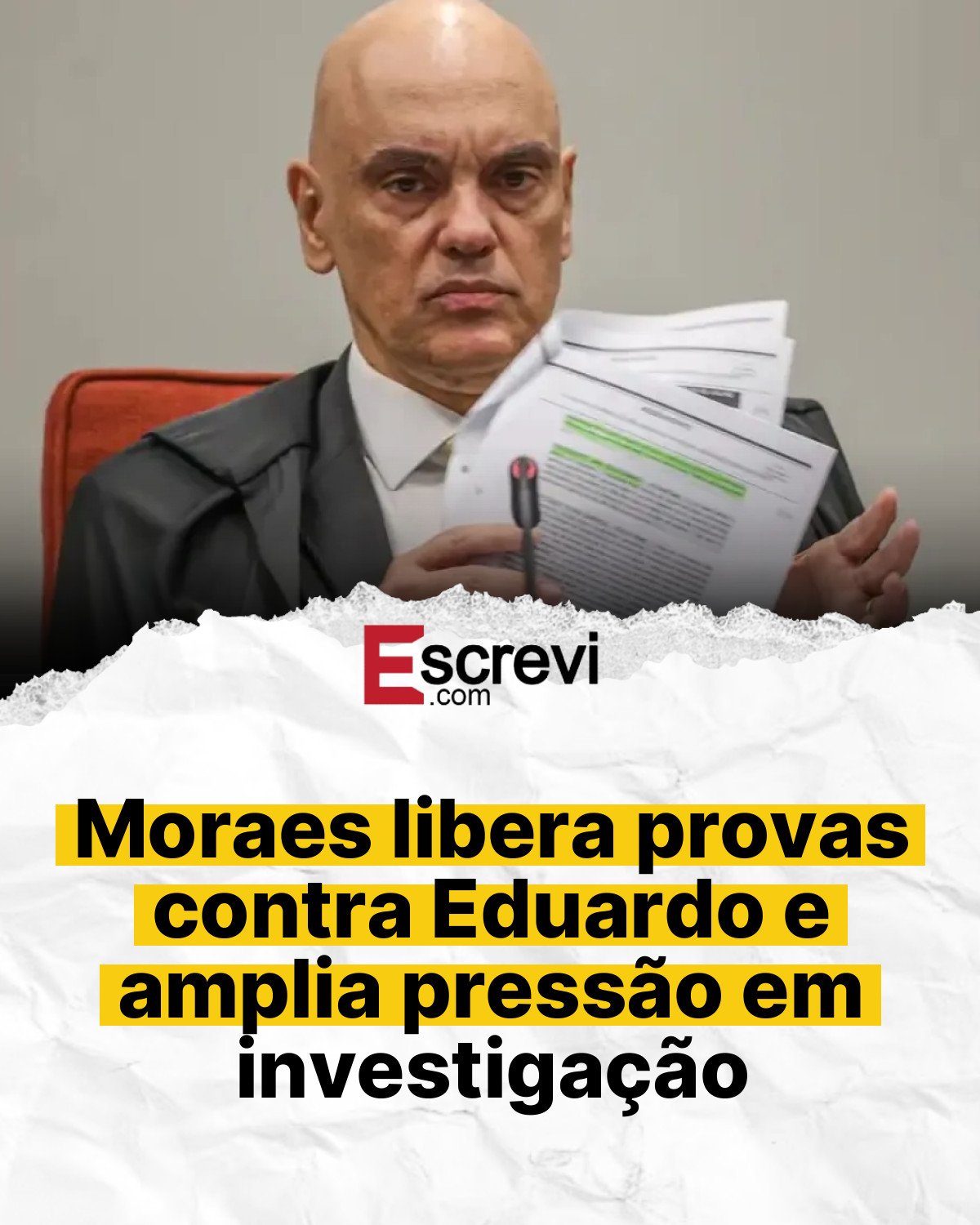 Moraes libera provas contra Eduardo e amplia pressão em investigação card branco