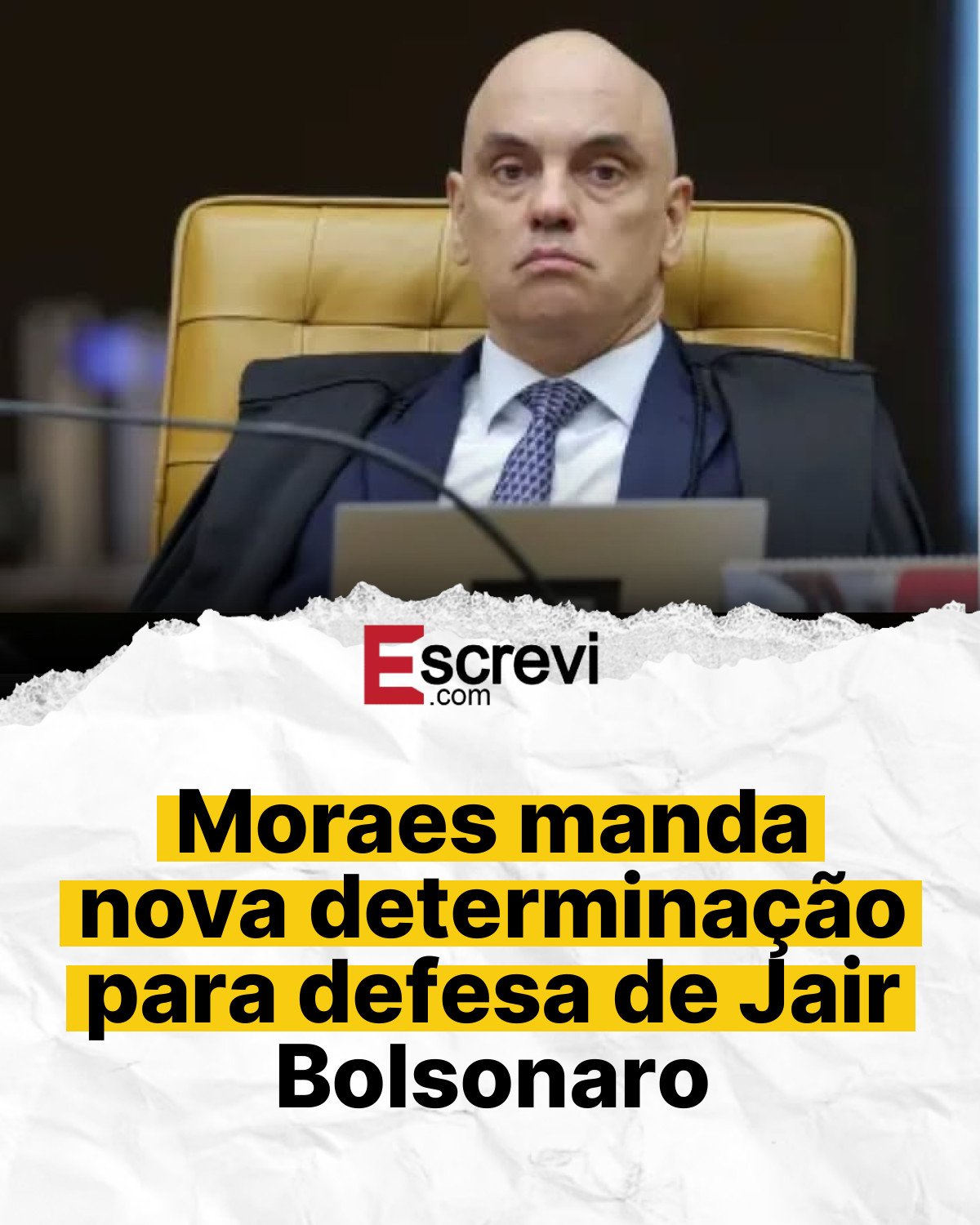 Moraes manda nova determinação para defesa de Jair Bolsonaro card branco