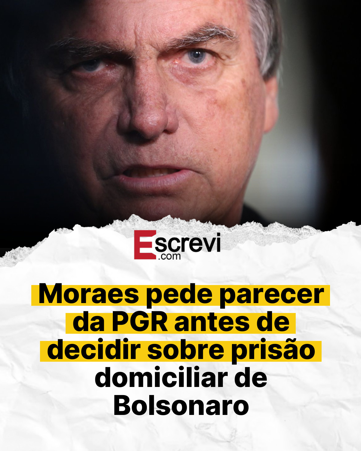 Moraes pede parecer da PGR antes de decidir sobre prisão domiciliar de Bolsonaro card branco