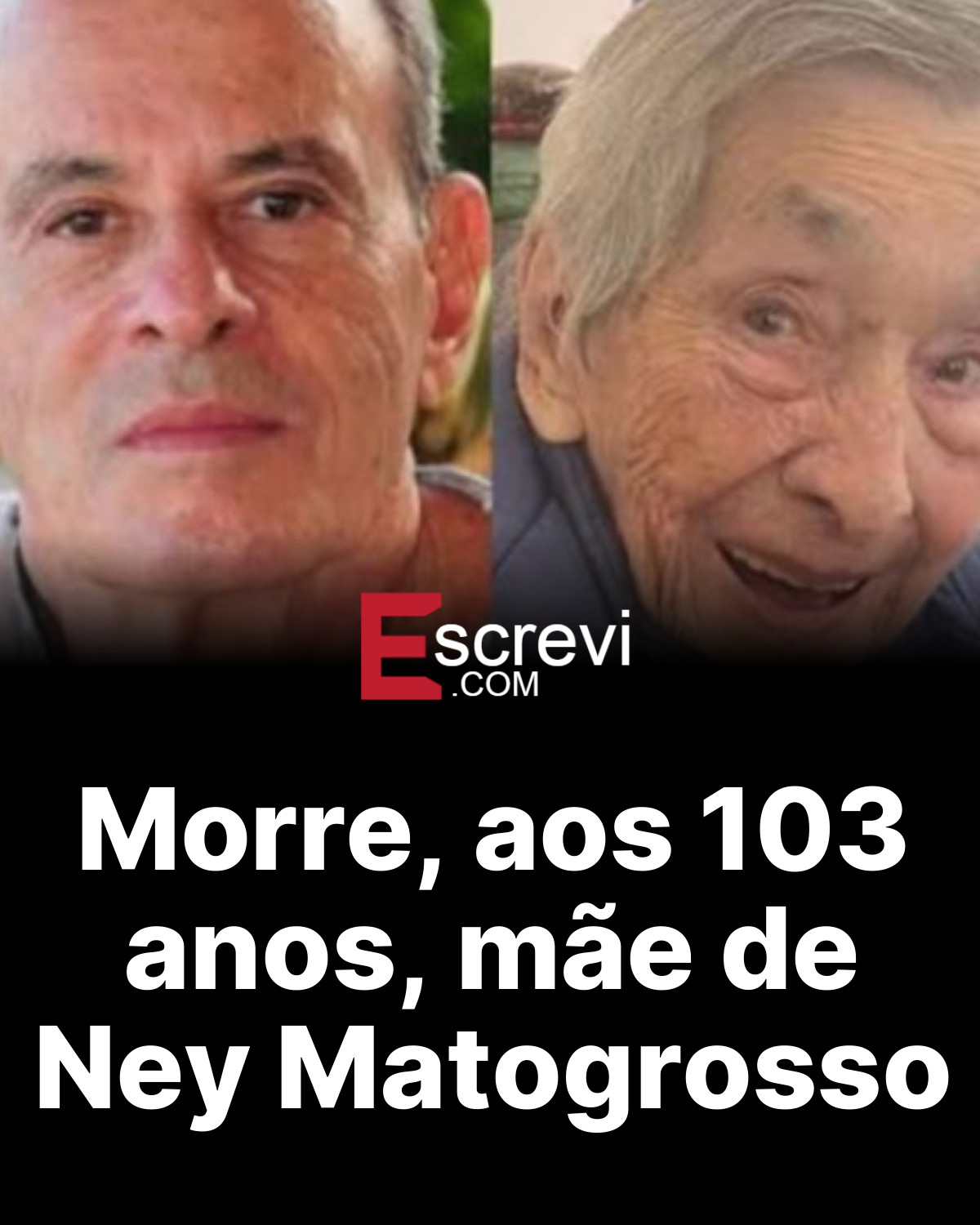 Morre, aos 103 anos, mãe de Ney Matogrosso card preto