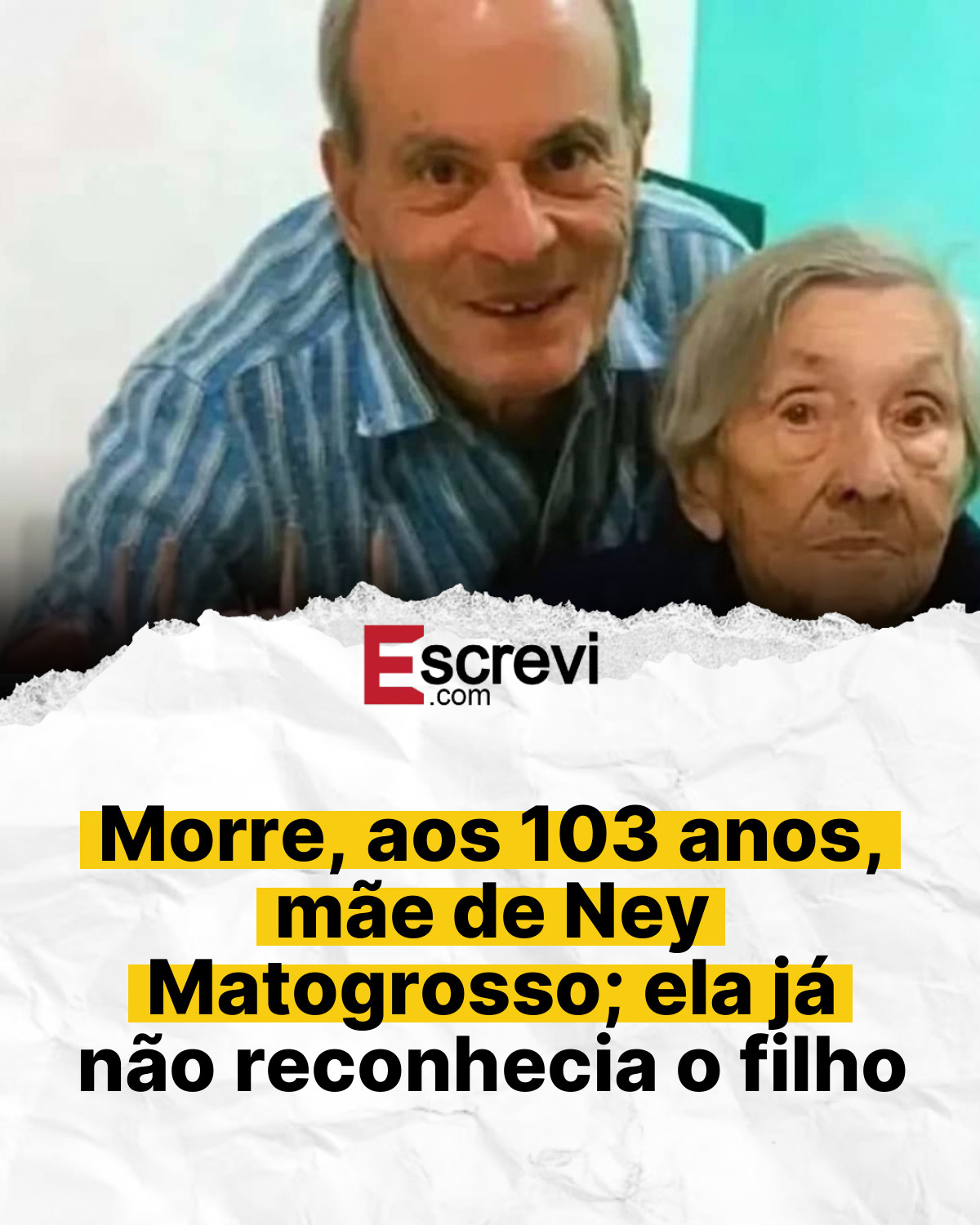 Morre, aos 103 anos, mãe de Ney Matogrosso; ela já não reconhecia o filho card branco