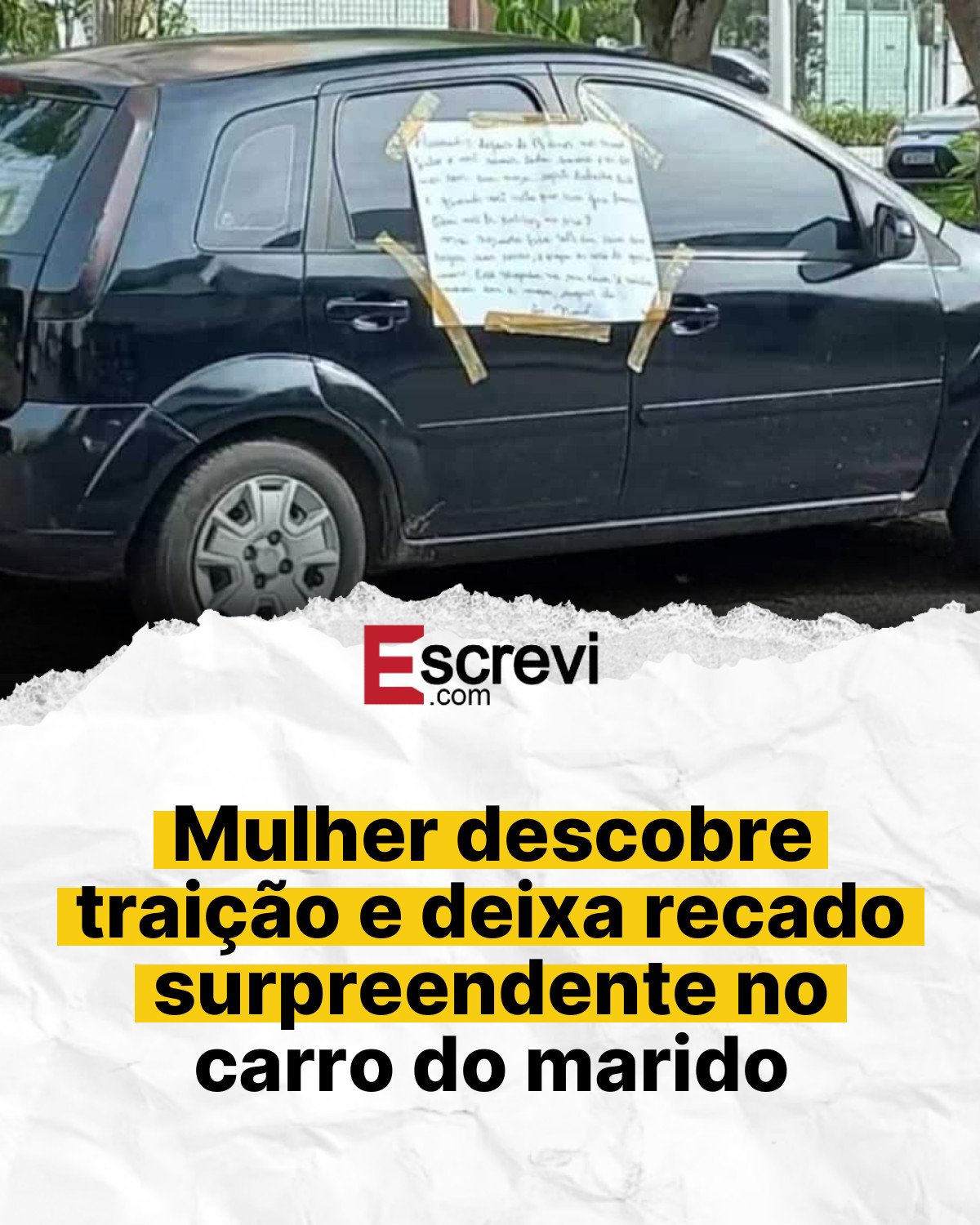 Mulher descobre traição e deixa recado surpreendente no carro do marido card branco